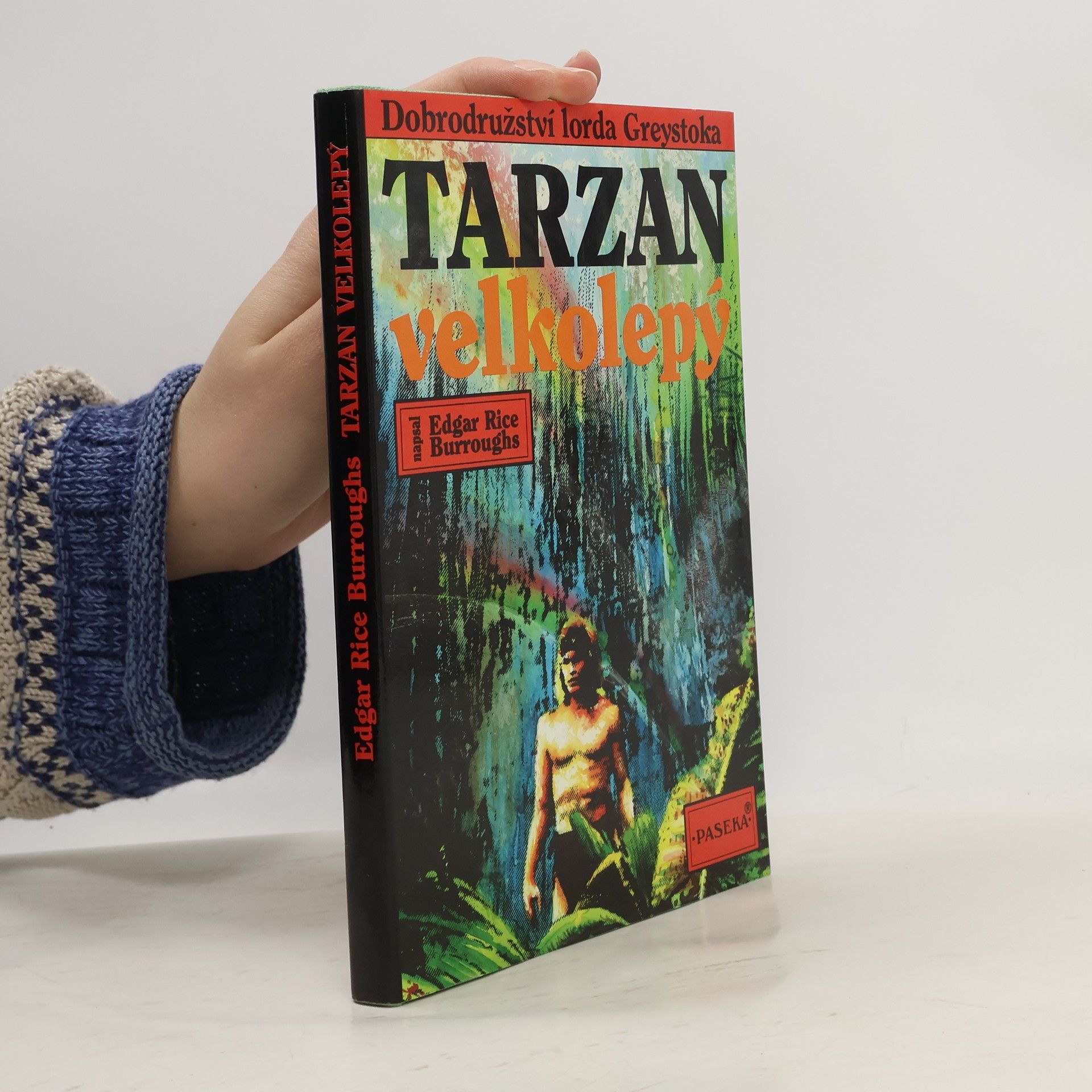 Edgar Rice Burroughs Tarzan velkolepý