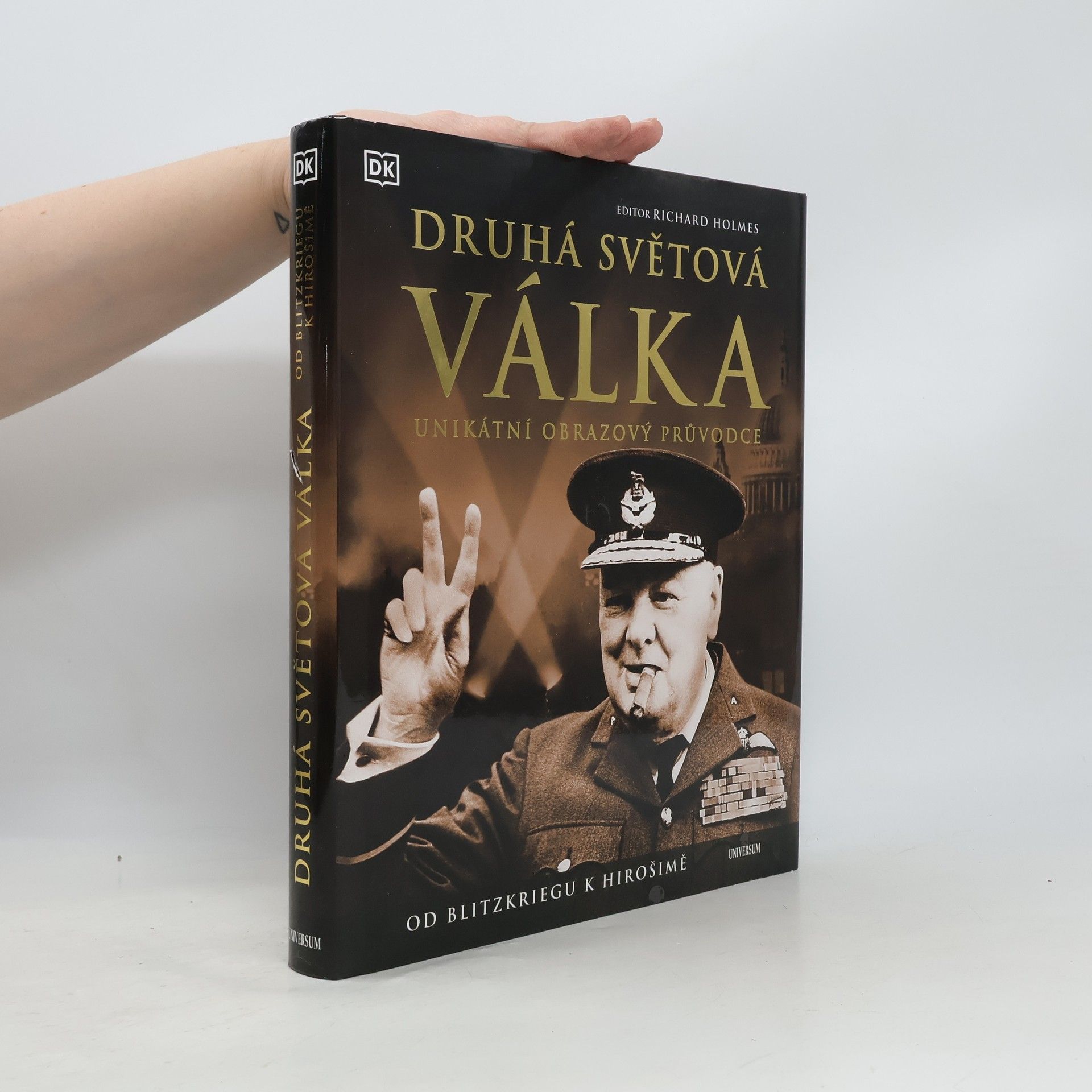 Richard Holmes Druhá světová válka