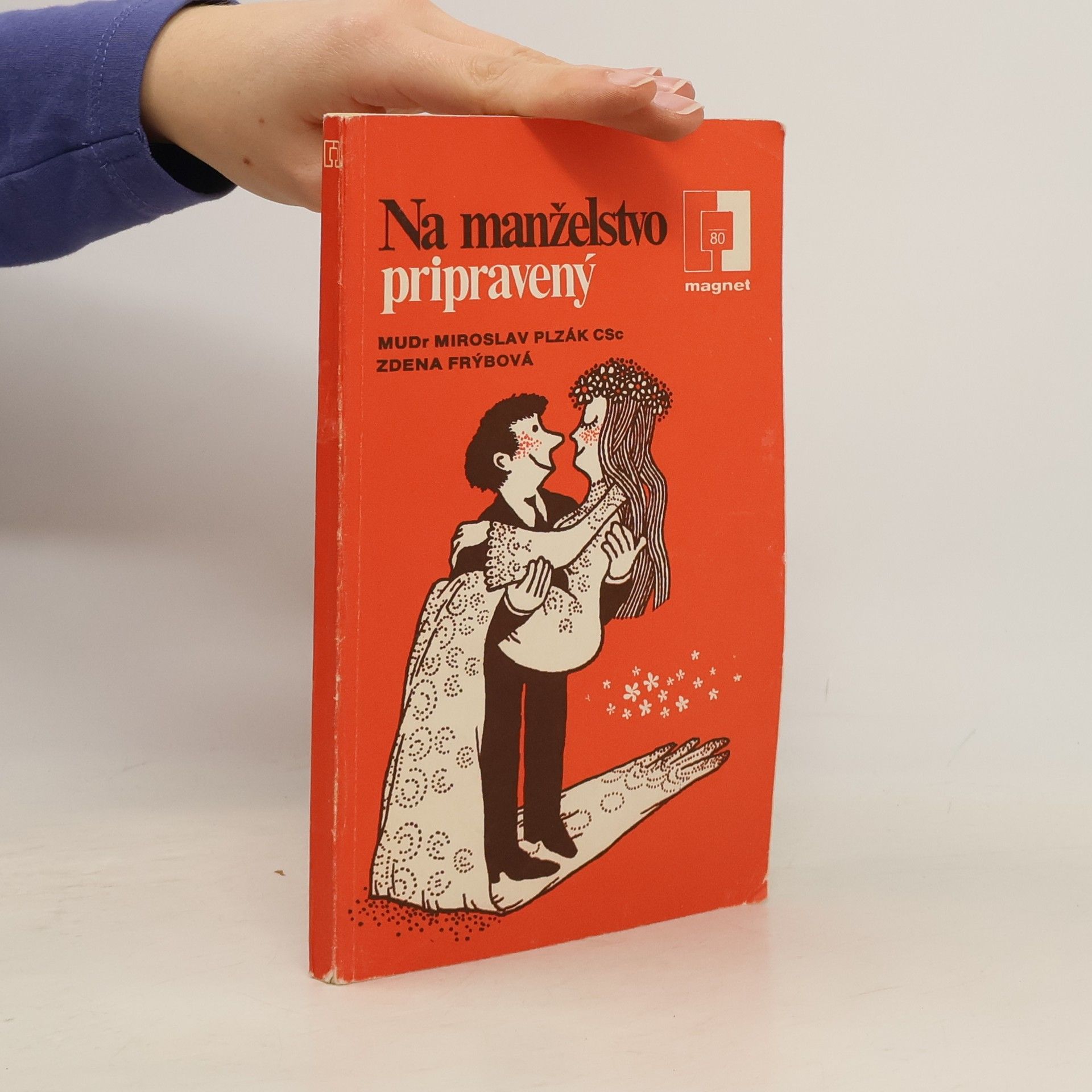 Miroslav Plzák Na manželstvo pripravený