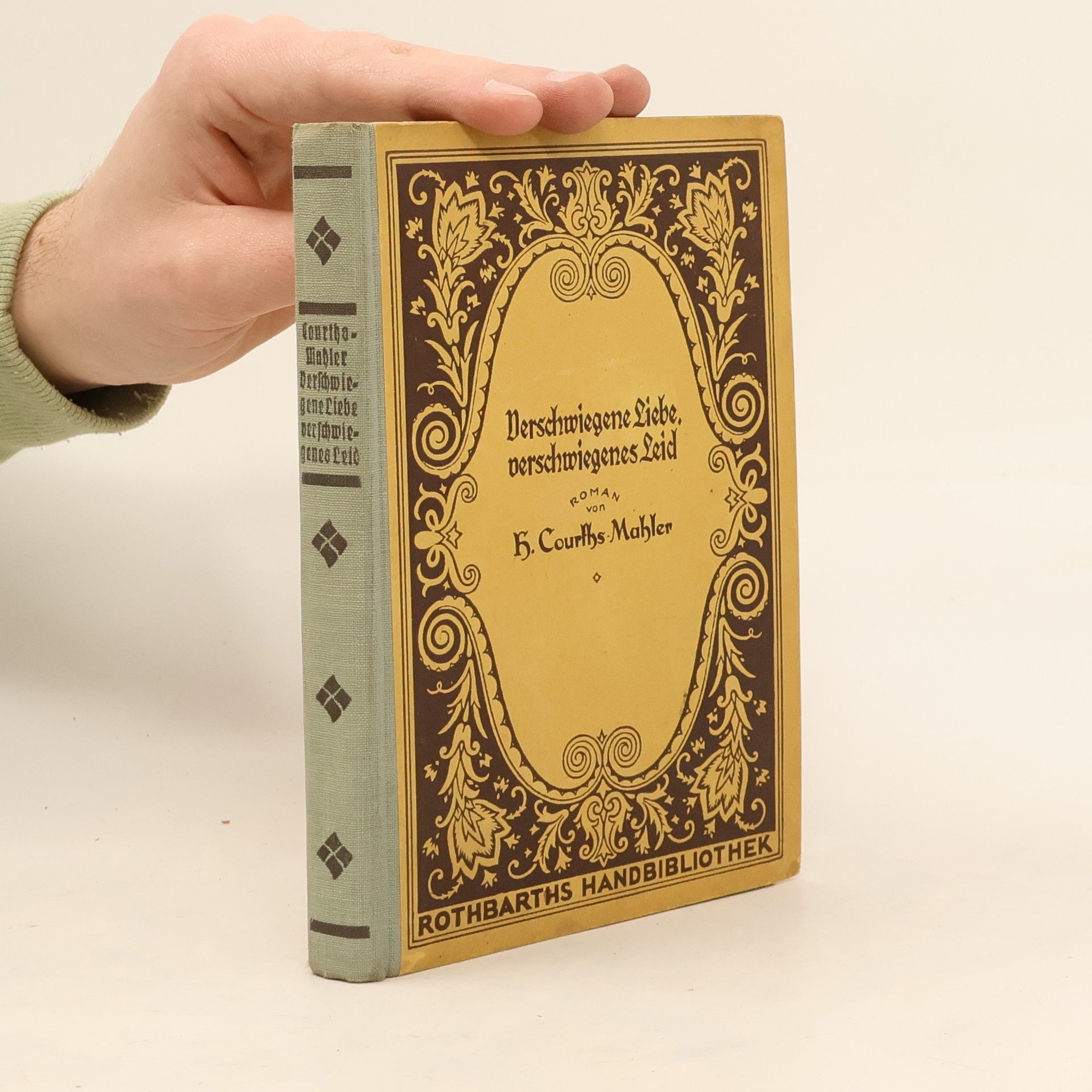 Hedwig Courths-Mahler Verschwiegene Liebe, verschwiegenes Leid