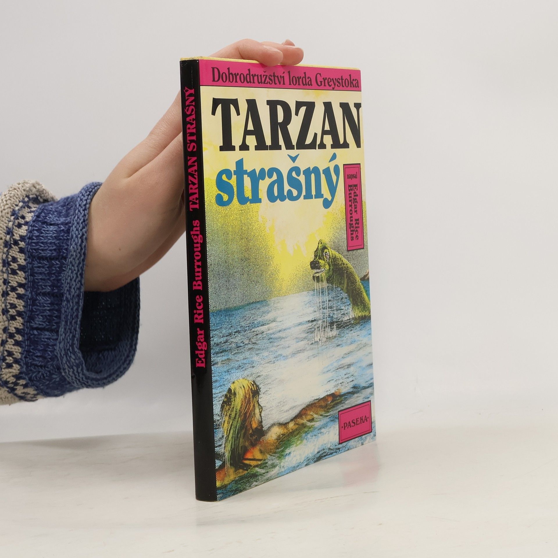 Edgar Rice Burroughs Tarzan strašný