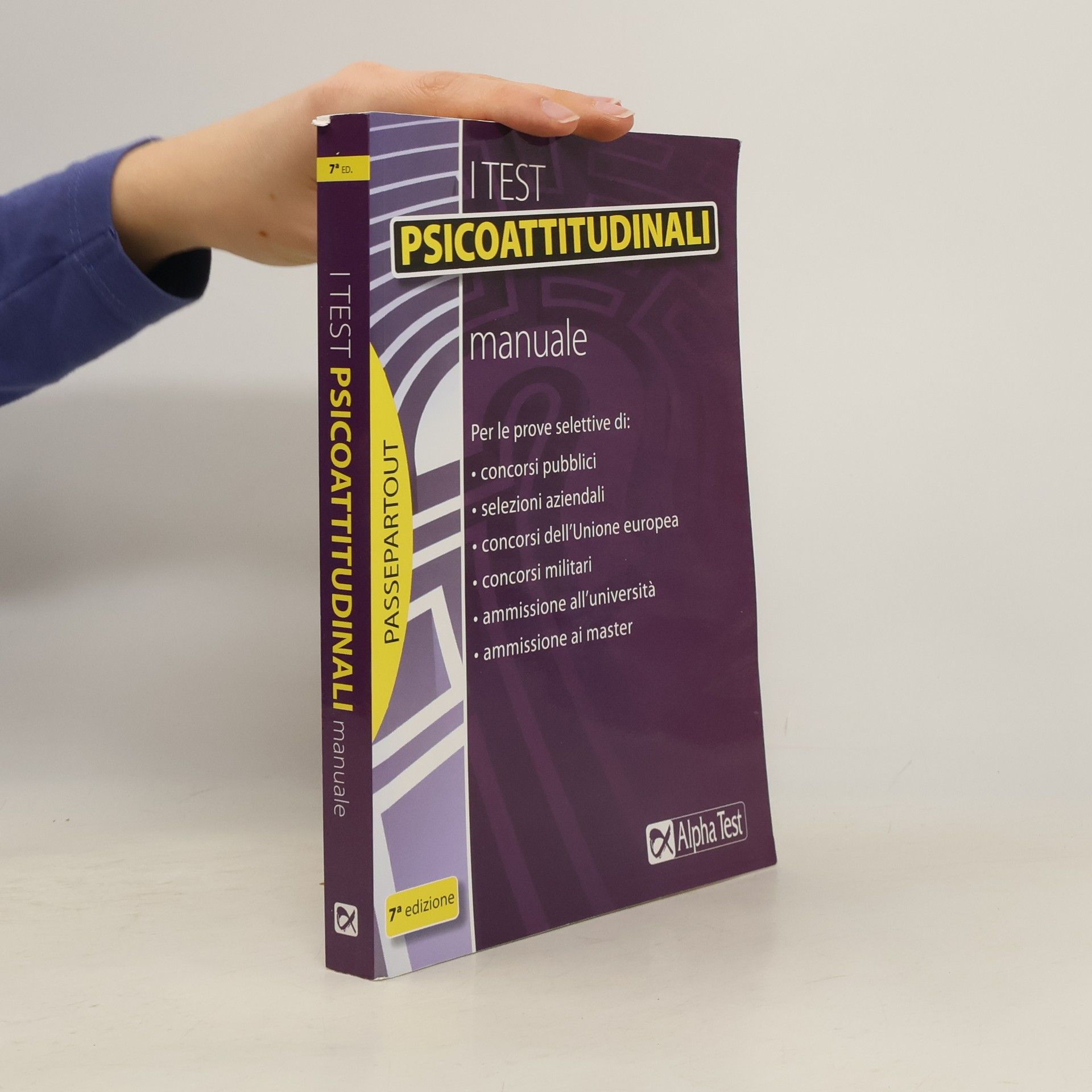 Massimiliano Bianchini Passepartout: I test psicoattitudinali. Manuale - 7ª edizione