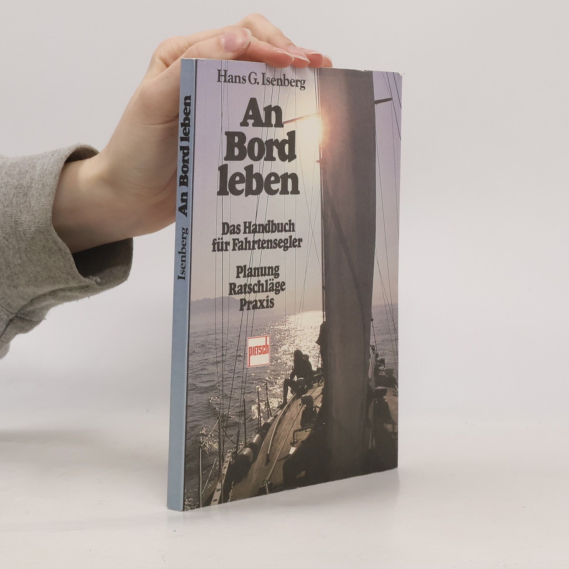 Hans-Georg Isenberg An Bord leben