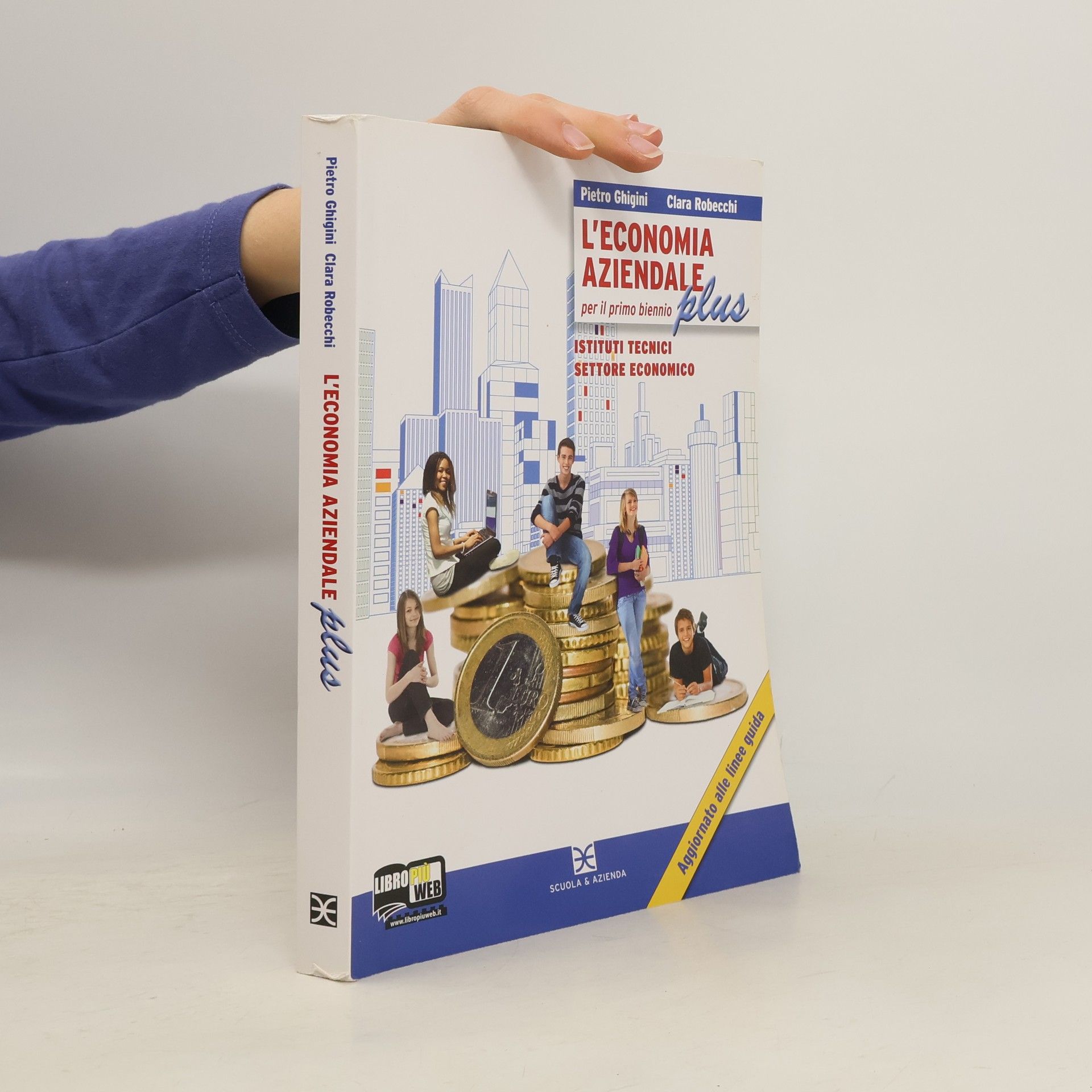 L'Economia Aziendale Plus. Volume unico. Con espansione online. Per gli Ist. tecnici