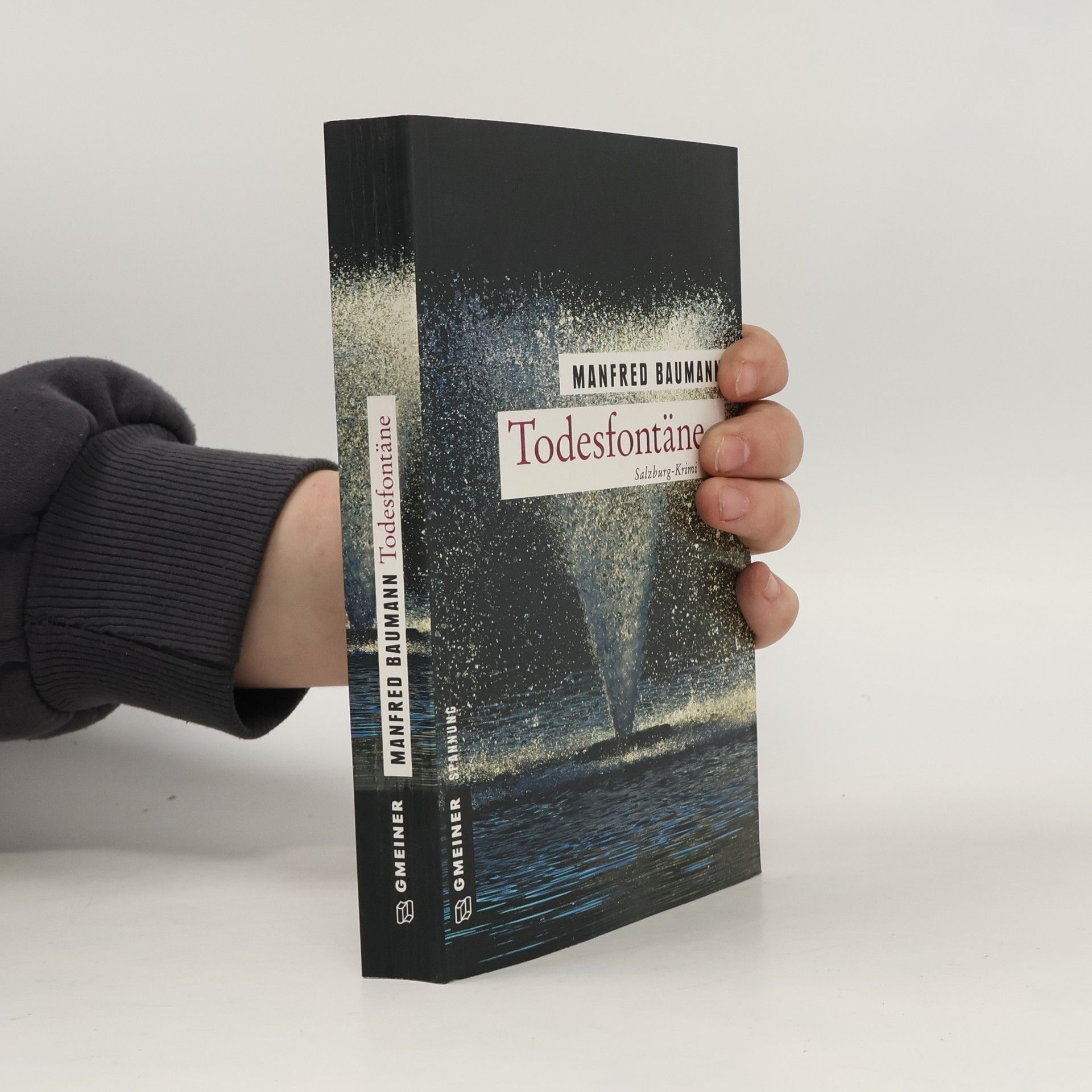 Manfred Baumann Todesfontäne