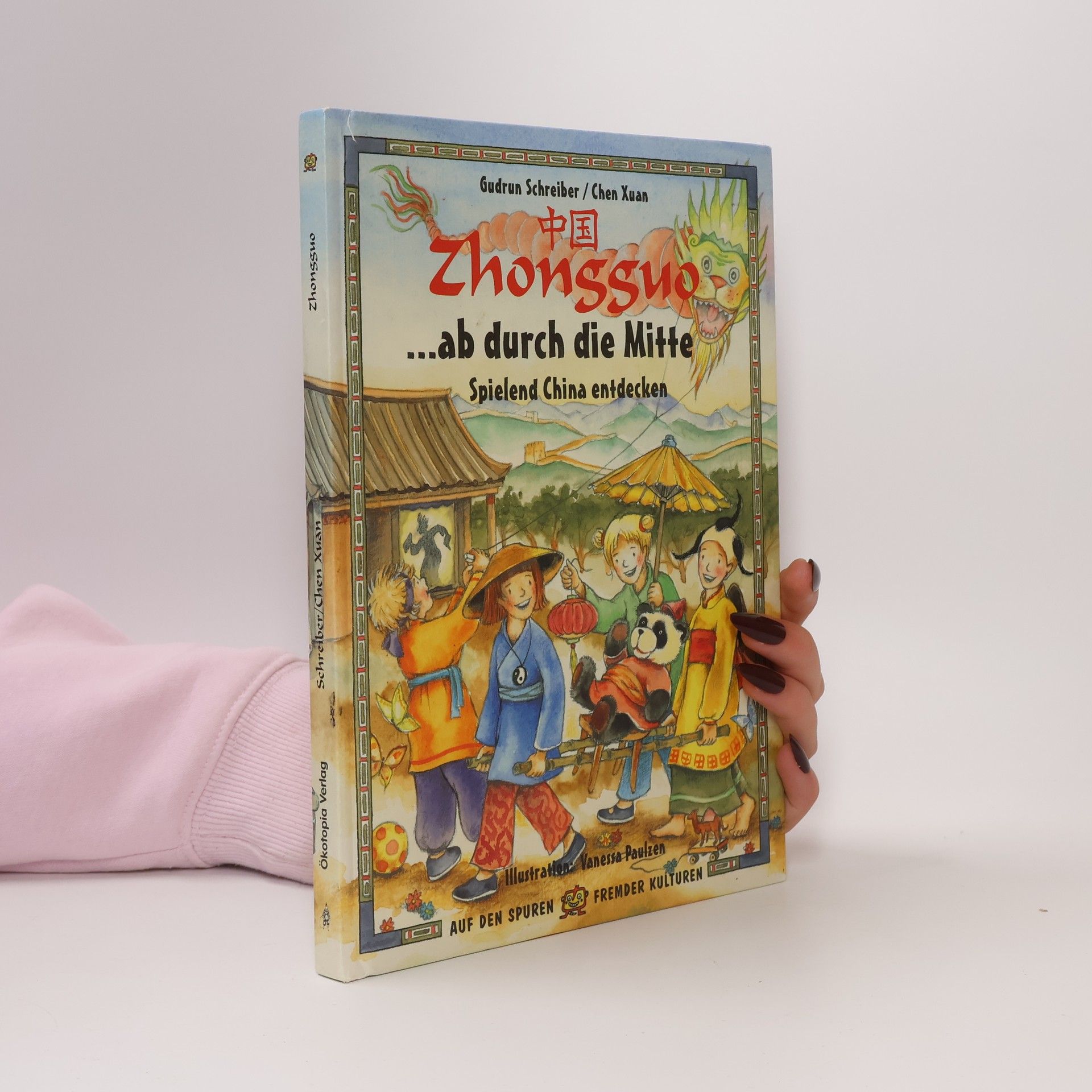 Gudrun Schreiber Zhongguo ... ab durch die Mitte