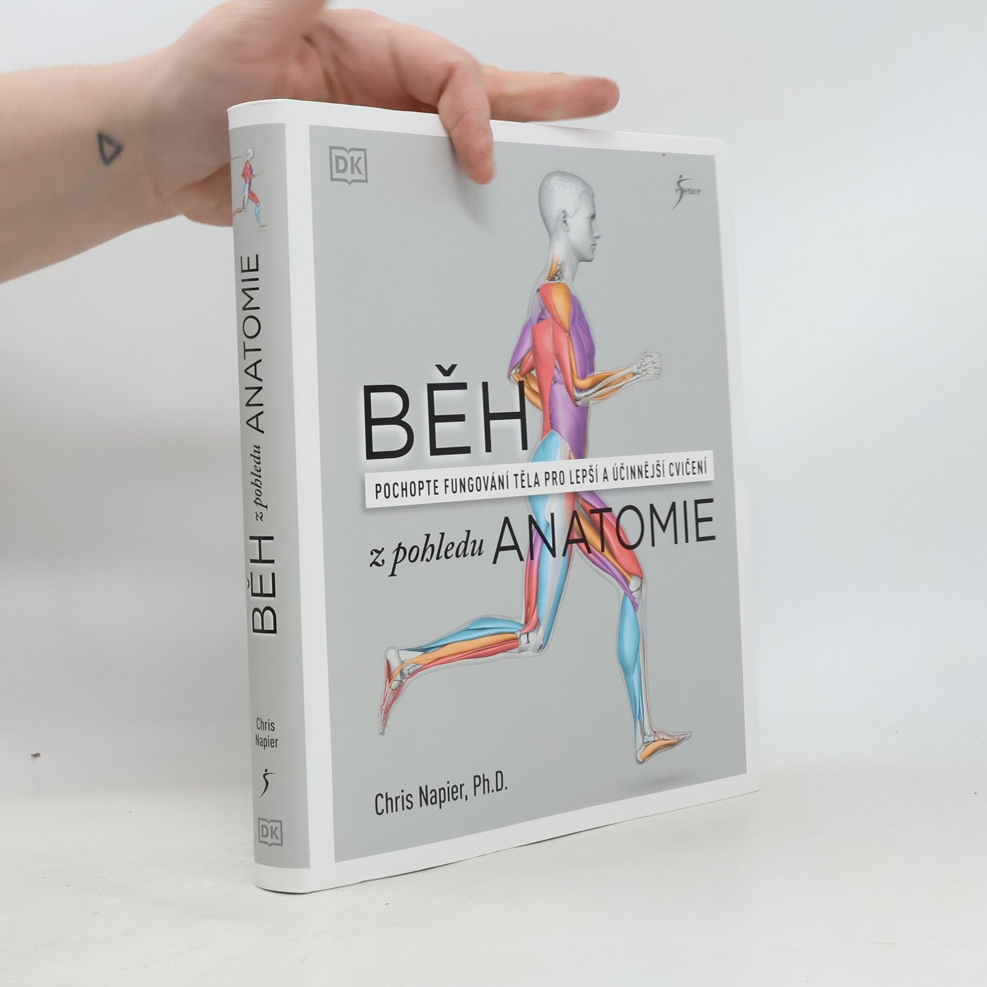 Chris Napier Běh z pohledu anatomie : pochopte fungování těla pro lepší a účinnější cvičení