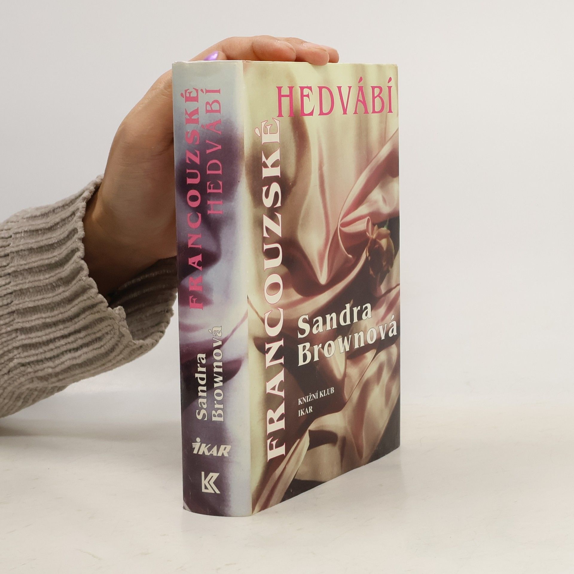 Sandra Brown Francouzské hedvábí