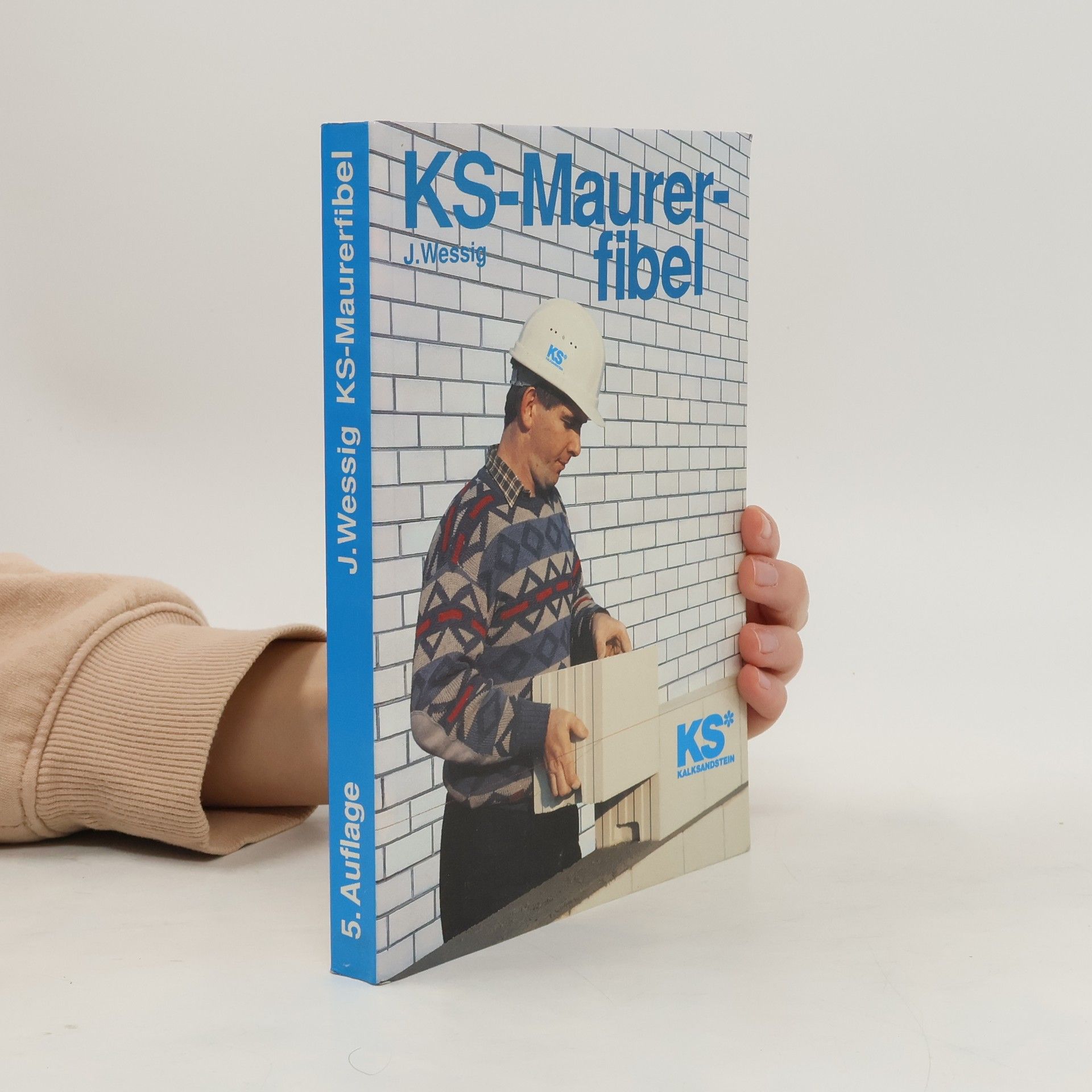 Josef Wessig KS-Maurerfibel