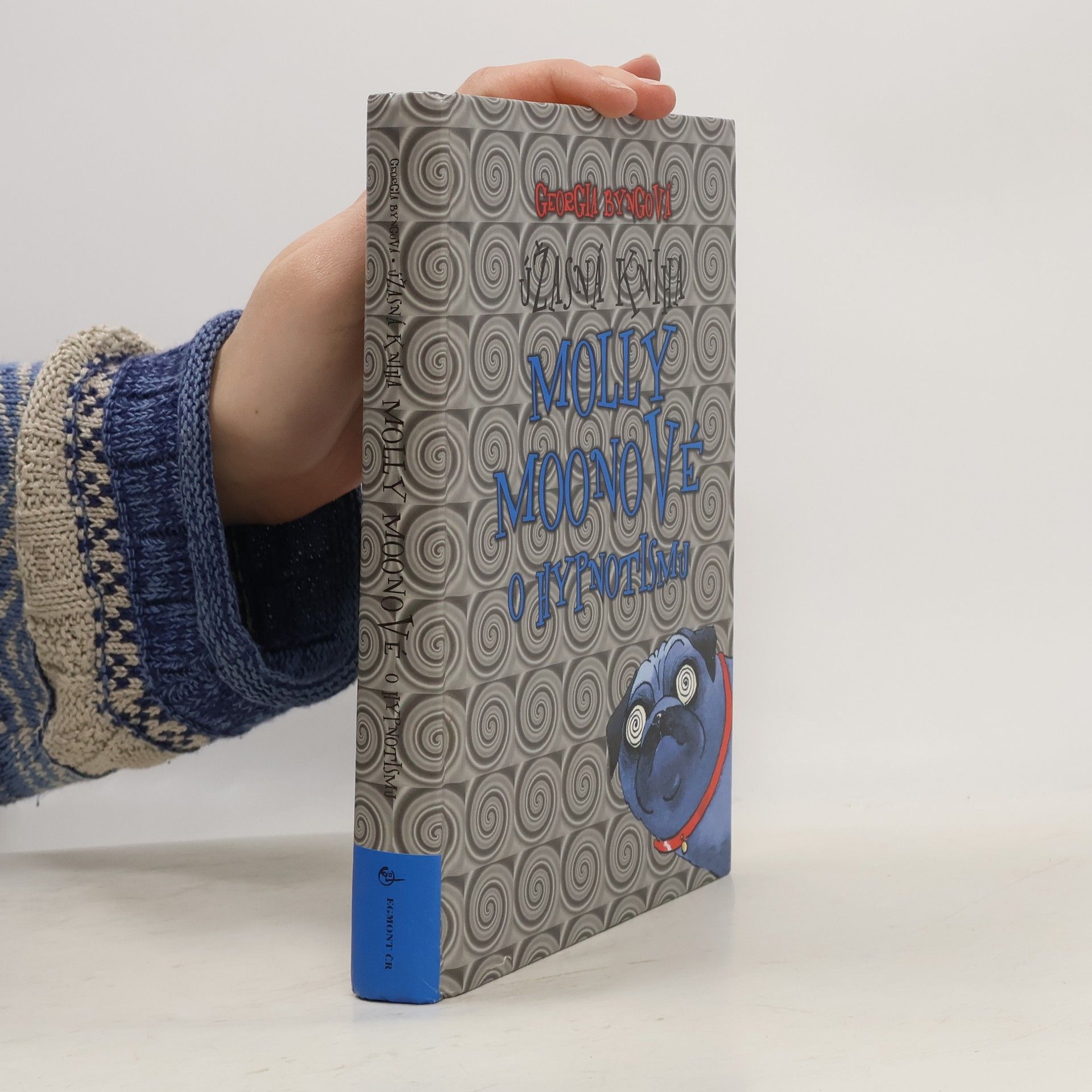 Georgia Byng Úžasná kniha Molly Moonové o hypnotismu