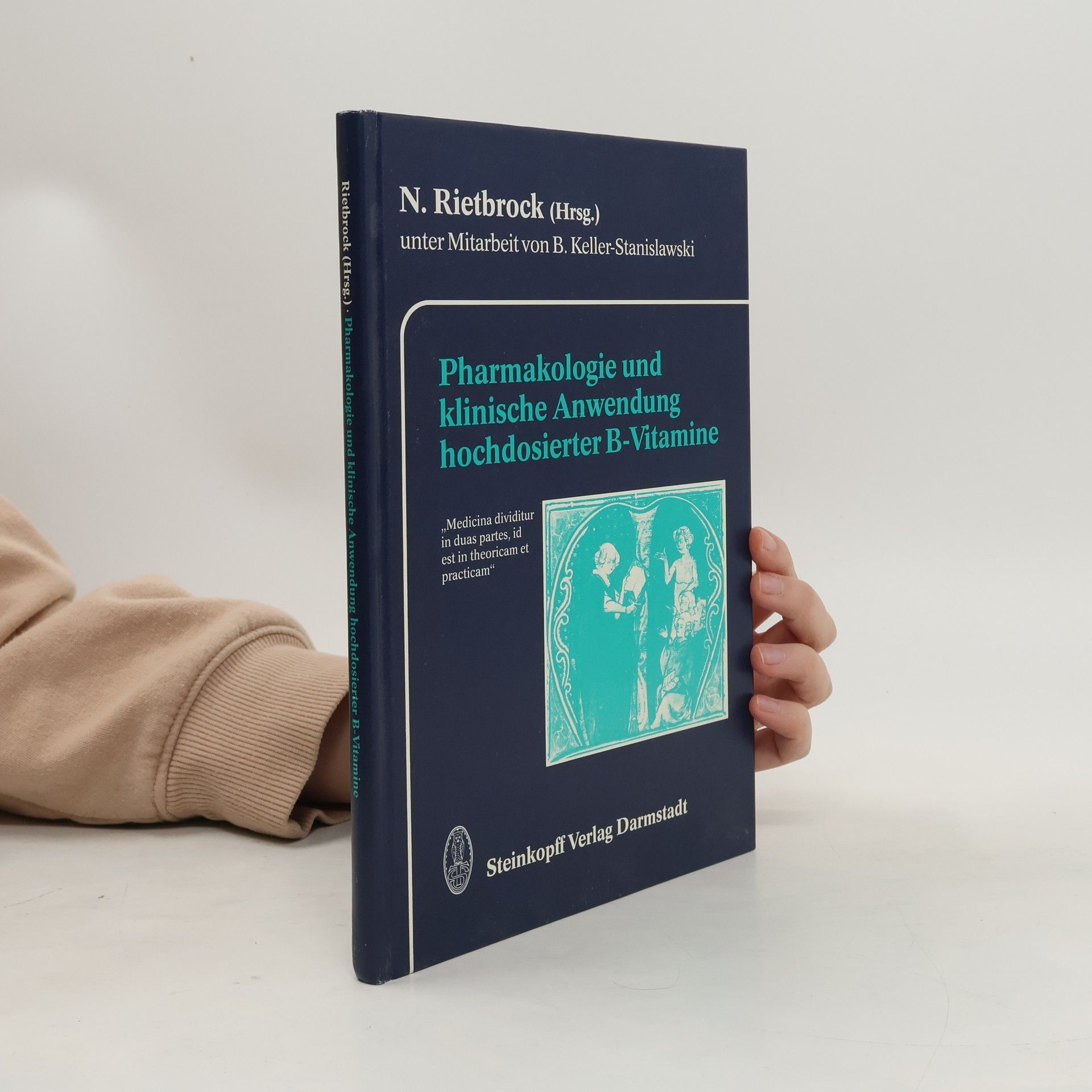N. Rietbrock Frankfurter Seminare für klinische Pharmakologie: Pharmakologie und klinische Anwendung hochdosierter B-Vitamine