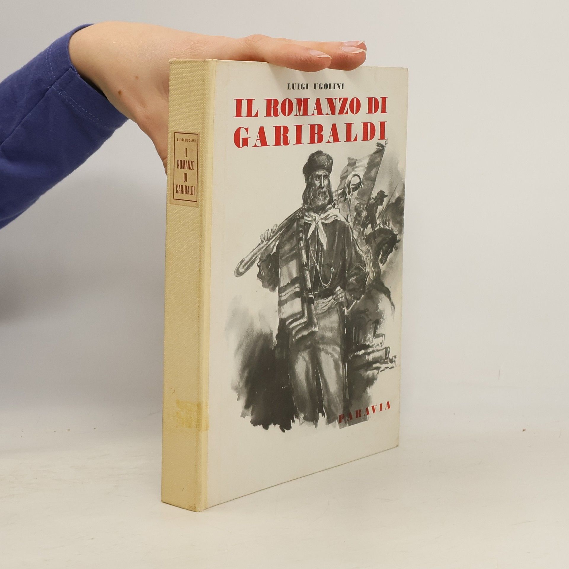 Luigi Ugolini Il romanzo di Garibaldi