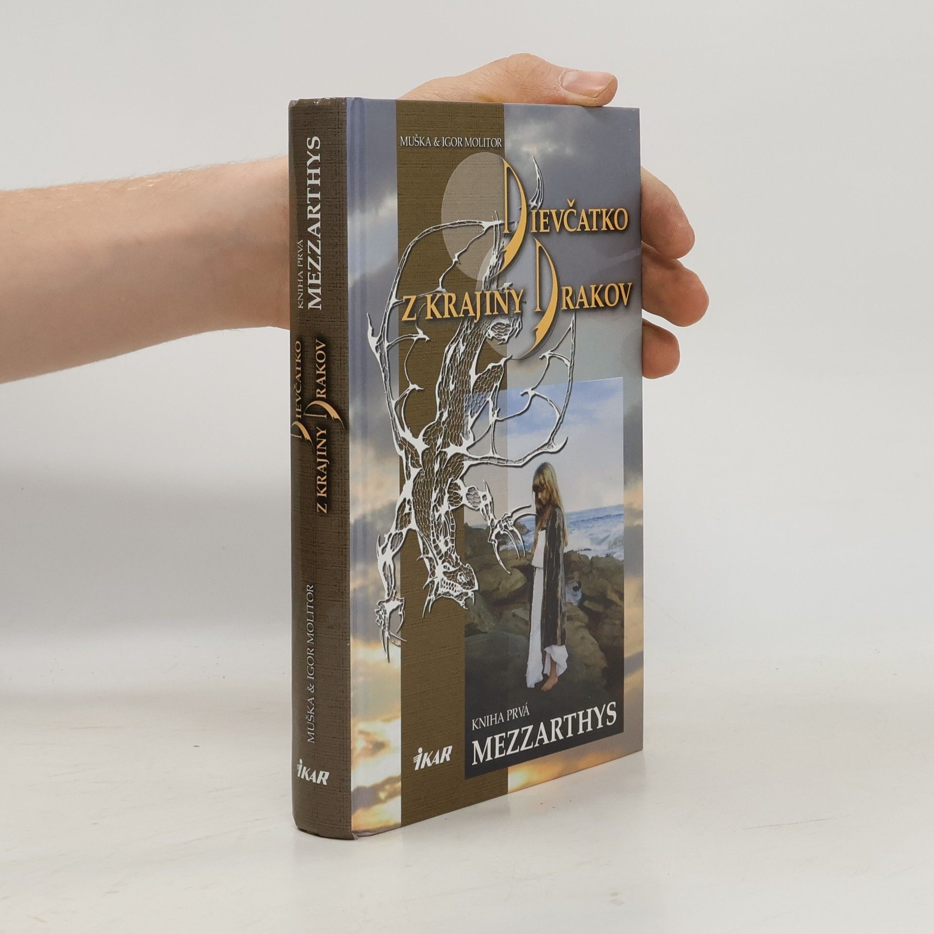 Igor Molitor Dievčatko z krajiny drakov 1. - Mezzarthys