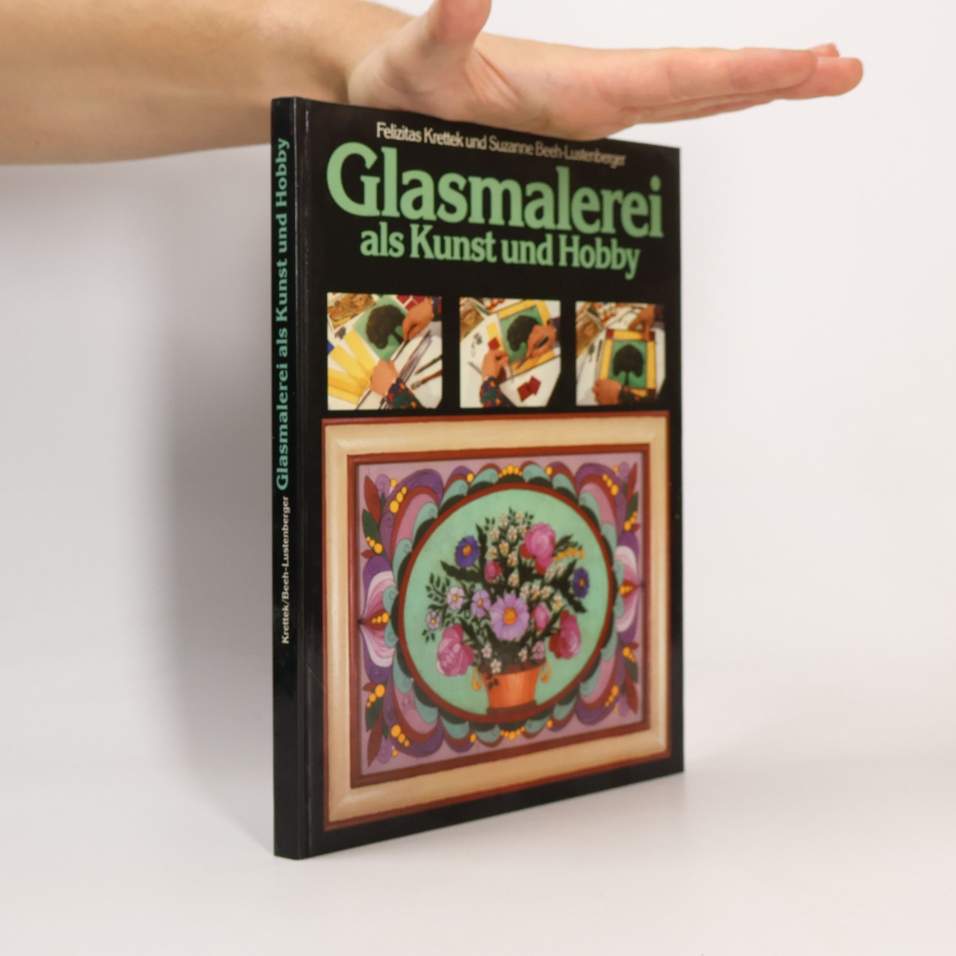 Felizitas Krettek Glasmalerei als Kunst und Hobby