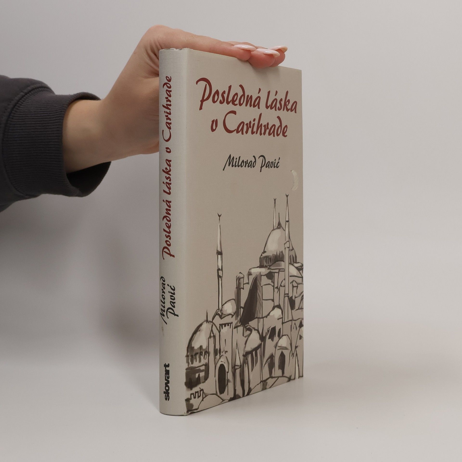 Milorad Pavić Posledná láska v Carihrade