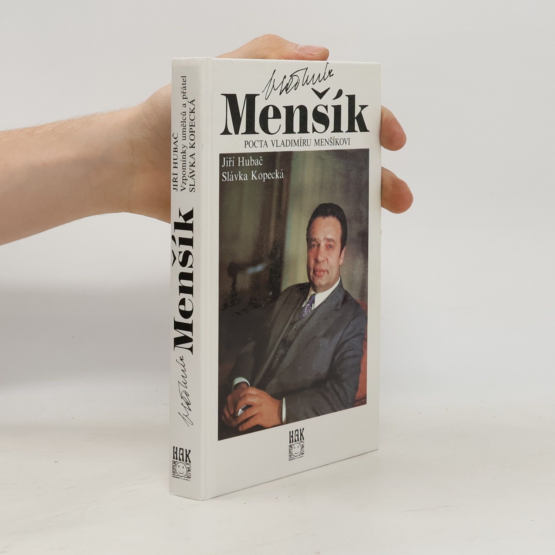 Slávka Kopecká Vladimír Menšík. Pocta Vladimíru Menšíkovi