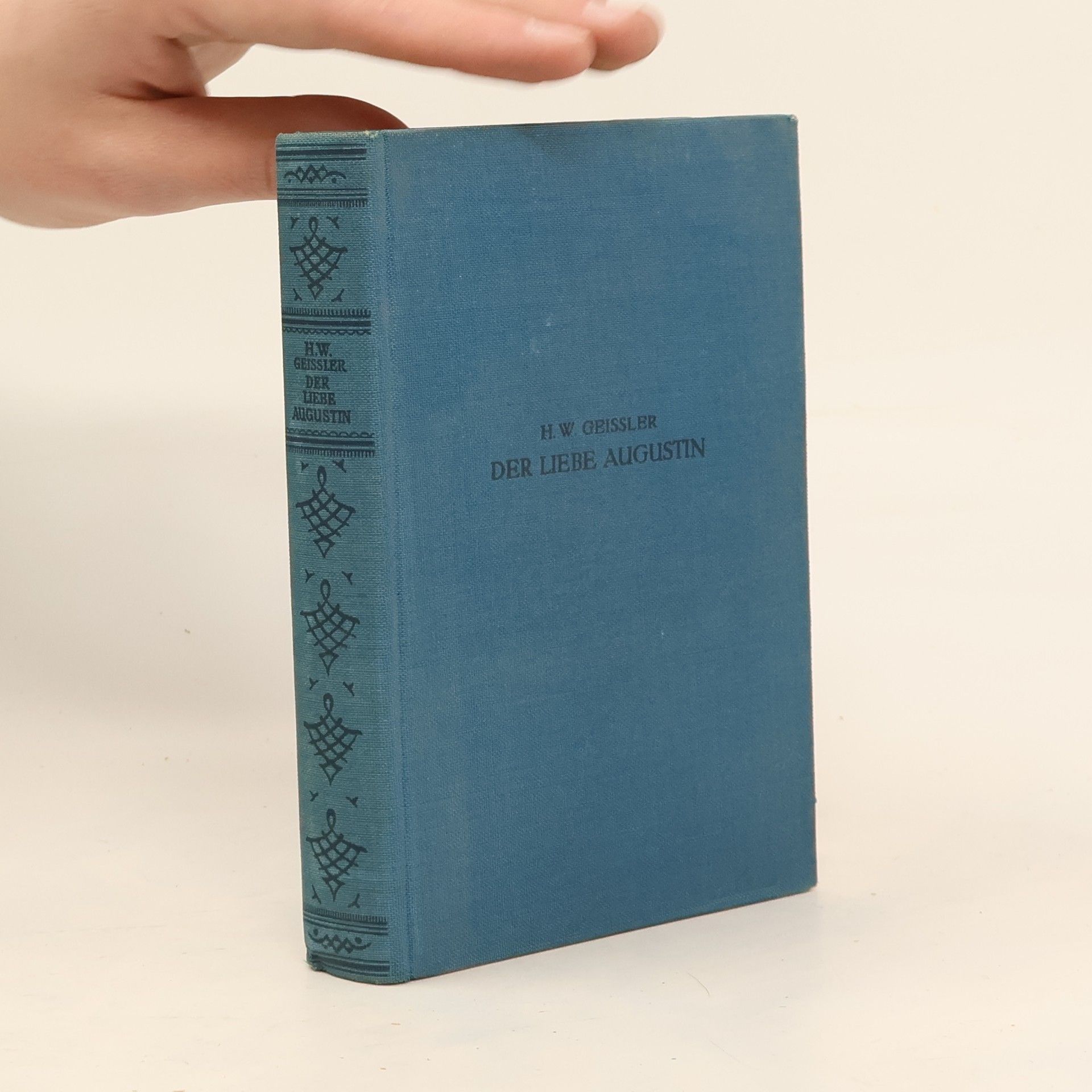 Horst Wolfram Geißler Der liebe Augustin