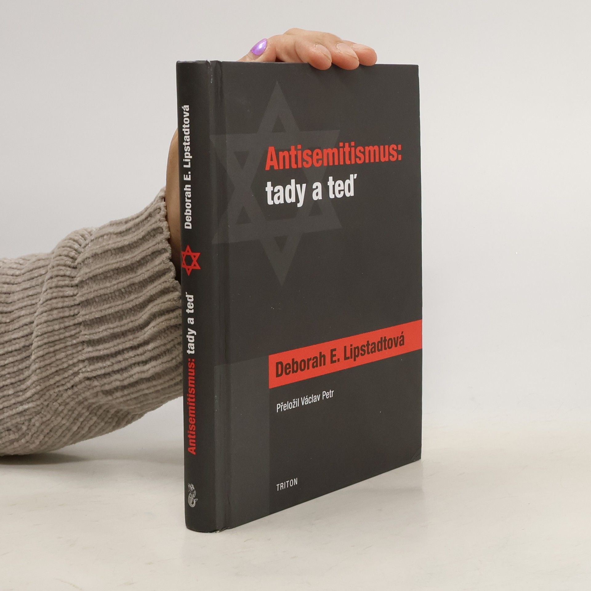 Deborah Lipstadt Antisemitismus: tady a teď