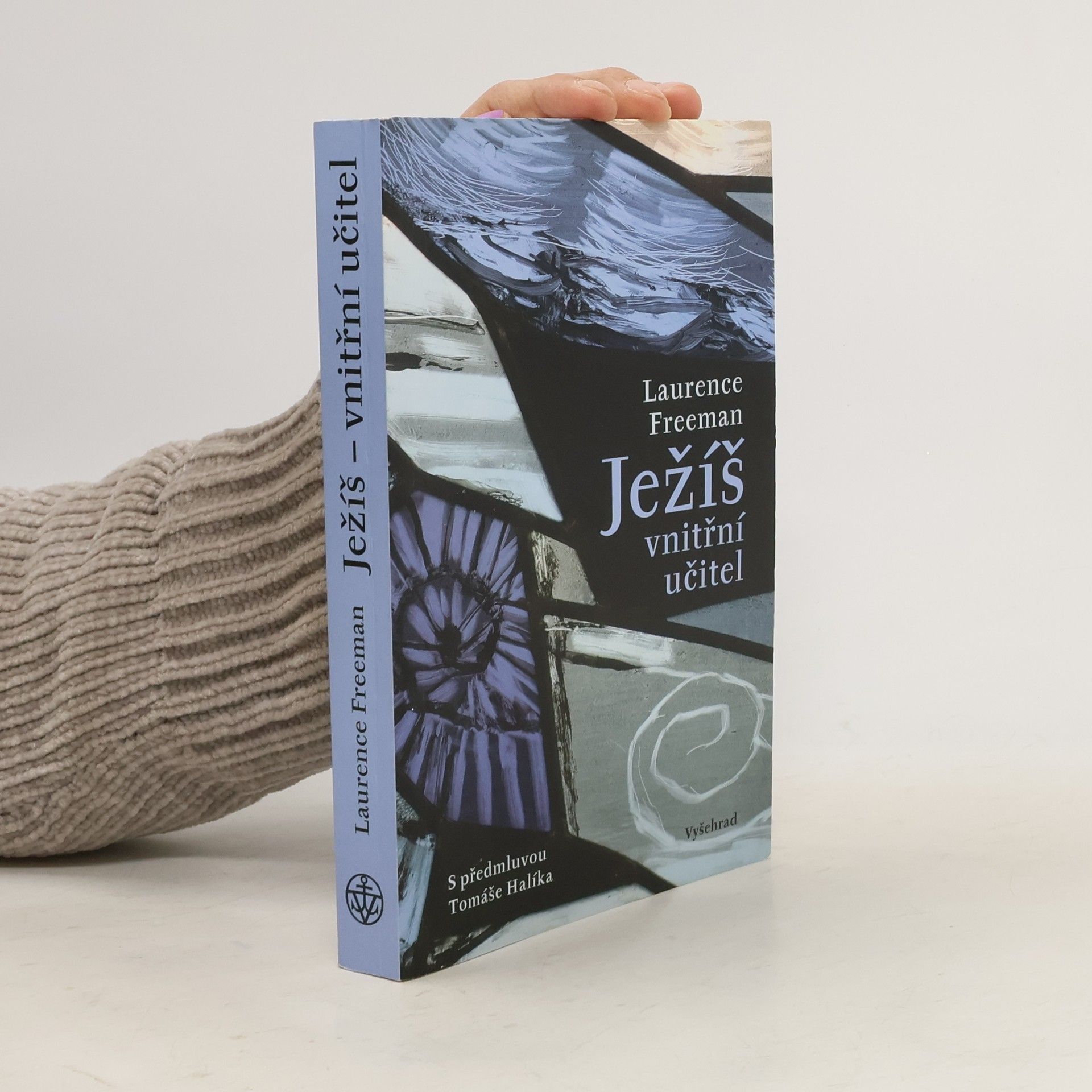 Laurence Freeman Ježíš - vnitřní učitel