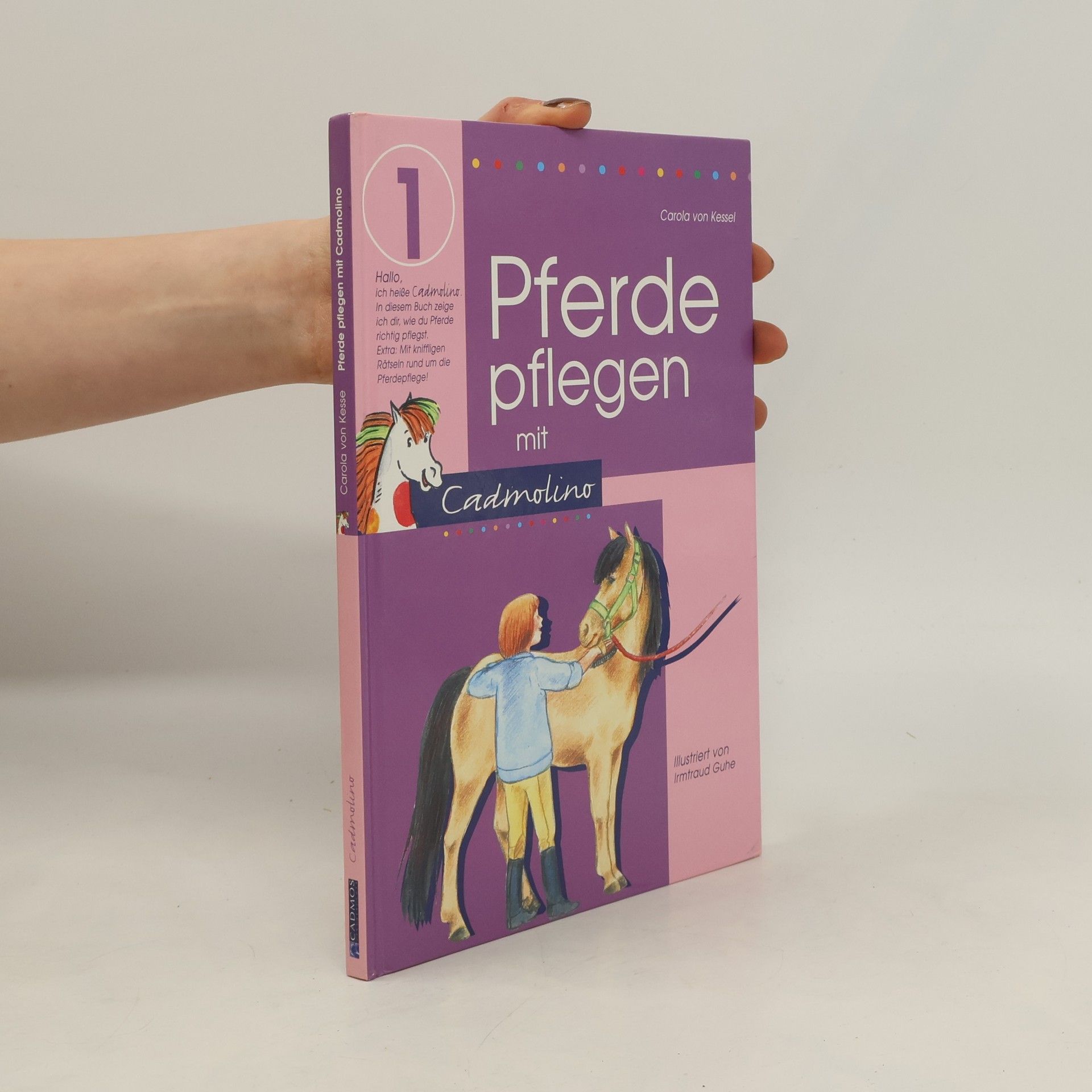 Carola von Kessel Pferde pflegen mit Cadmolino