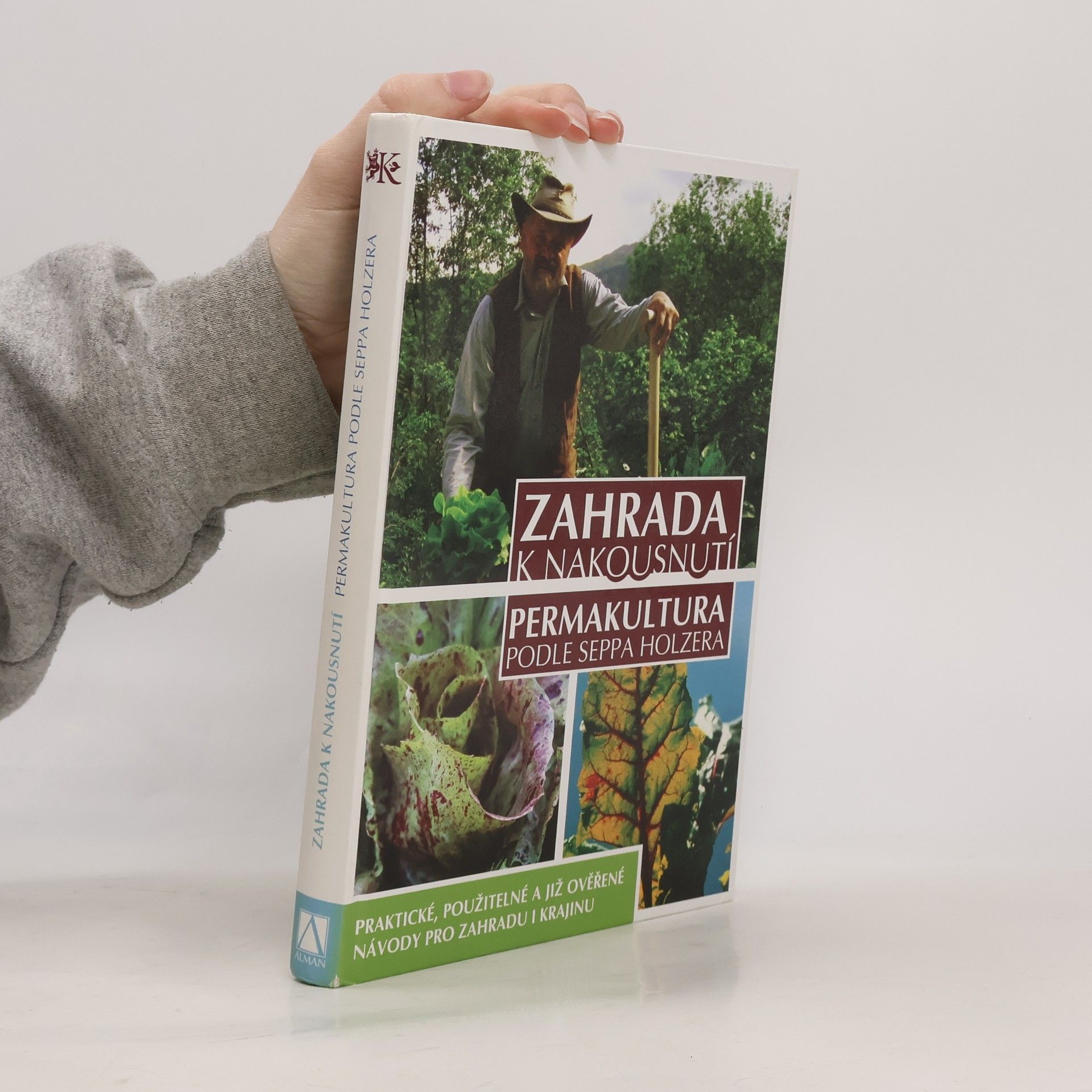 Zahrada k nakousnutí: permakultura podle Seppa Holzera