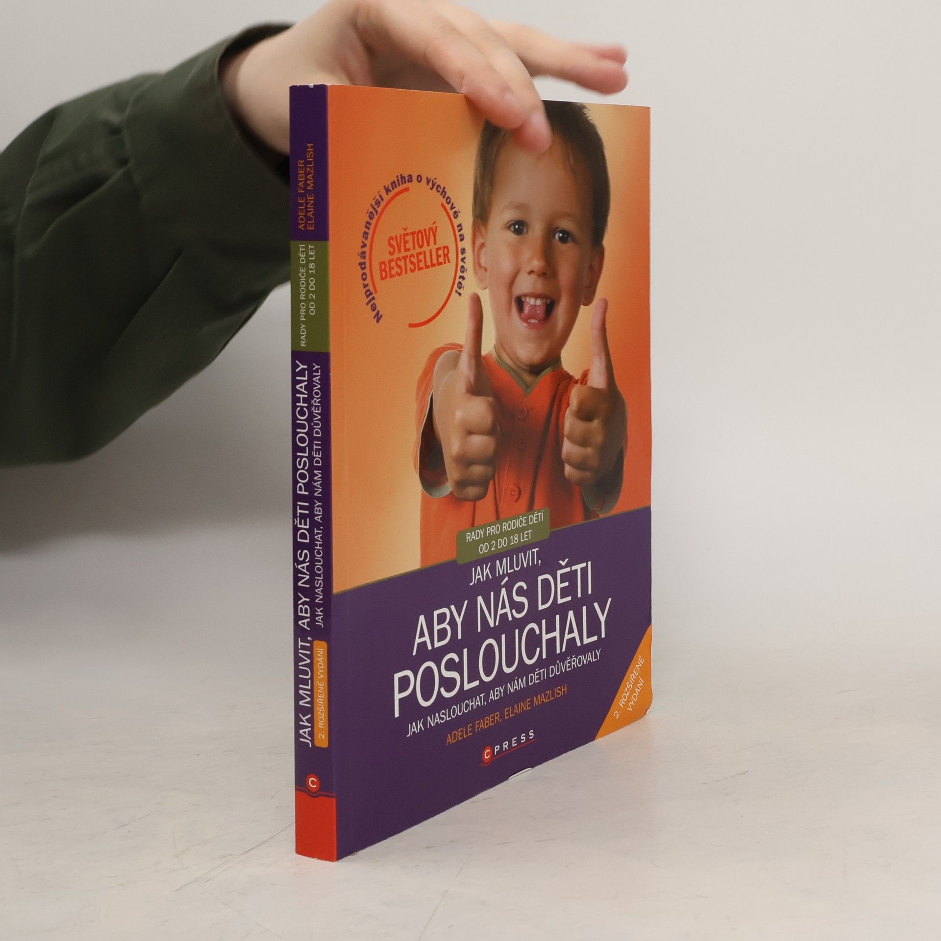 Adele Faber Jak mluvit, aby nás děti poslouchaly, jak naslouchat, aby nám děti důvěřovaly