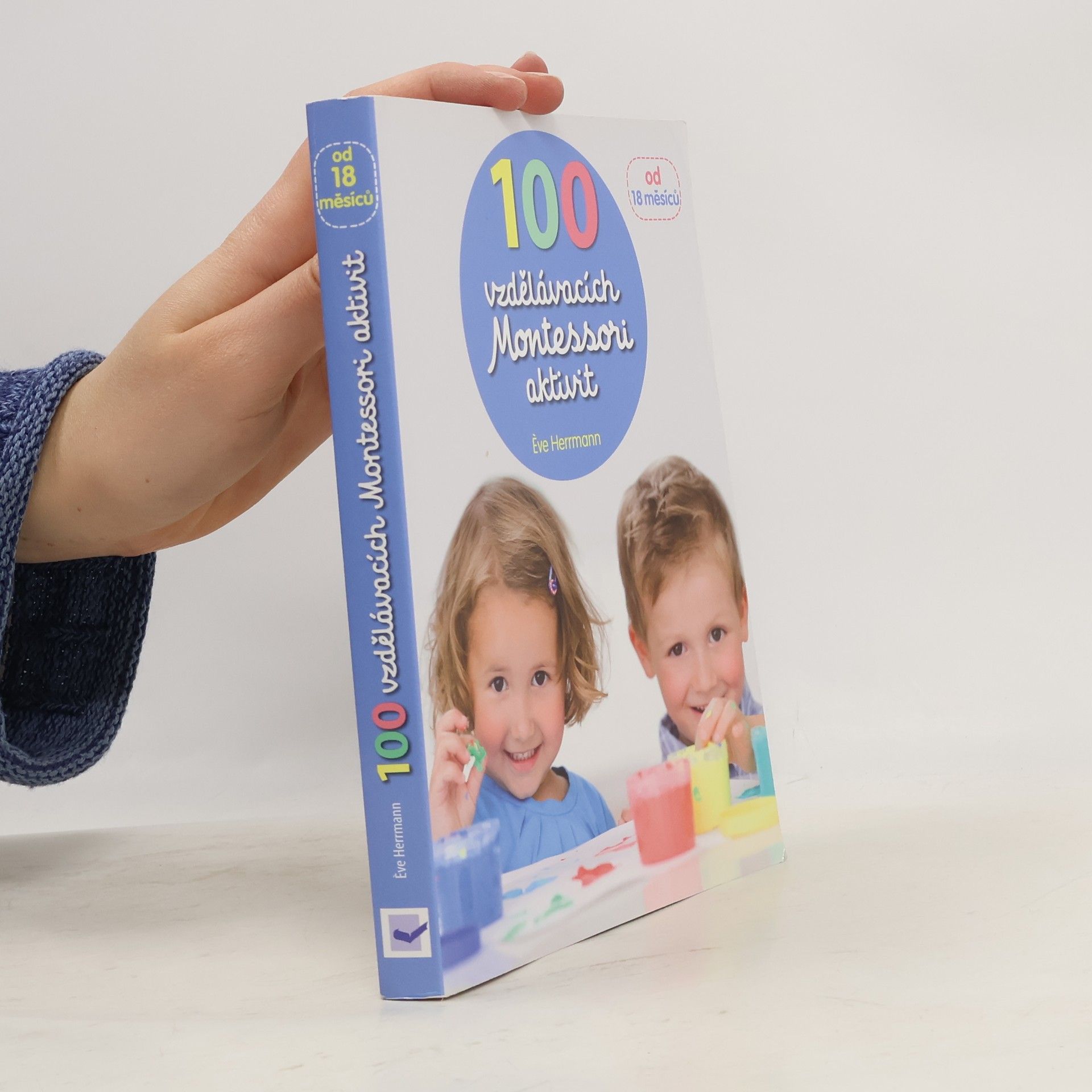 Ève Herrmann 100 vzdělávacích Montessori aktivit