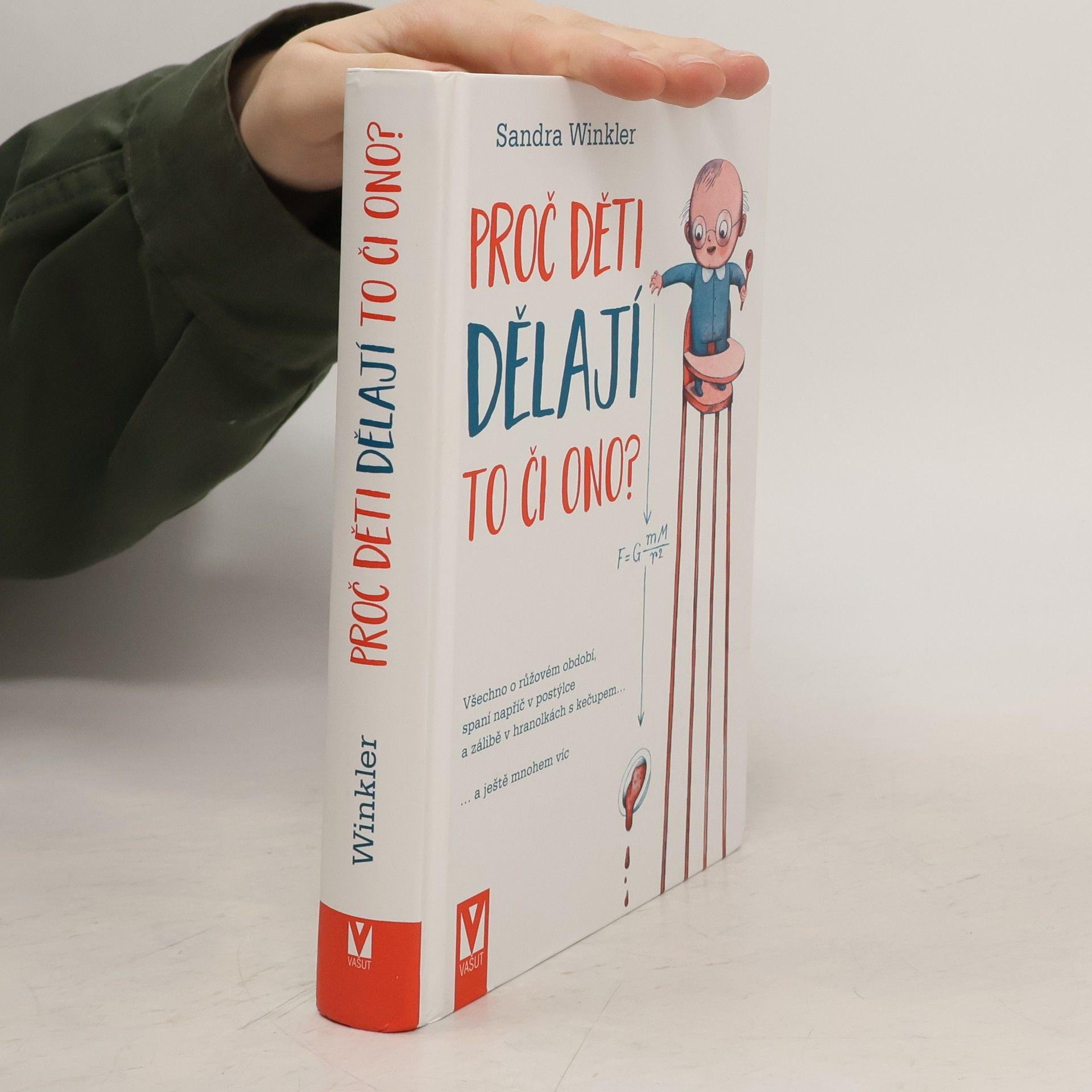Sandra Winkler Proč děti dělají to či ono?