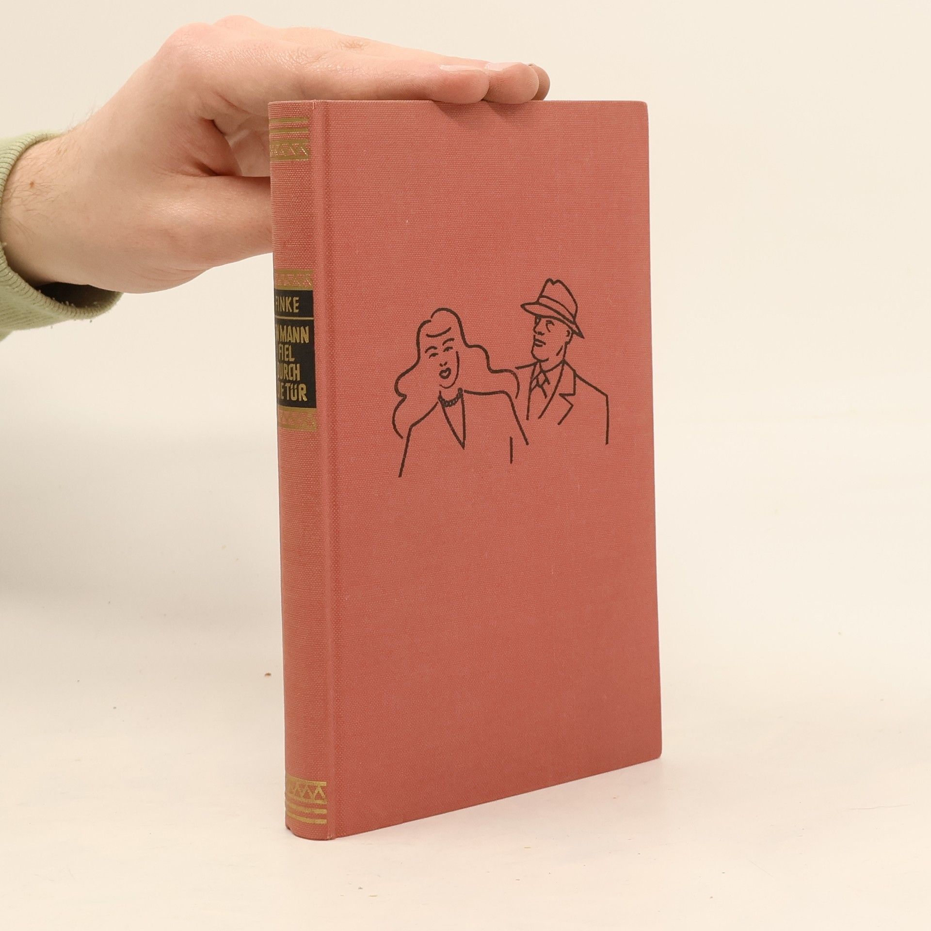 Finke Ein Mann fiel durch die Tür