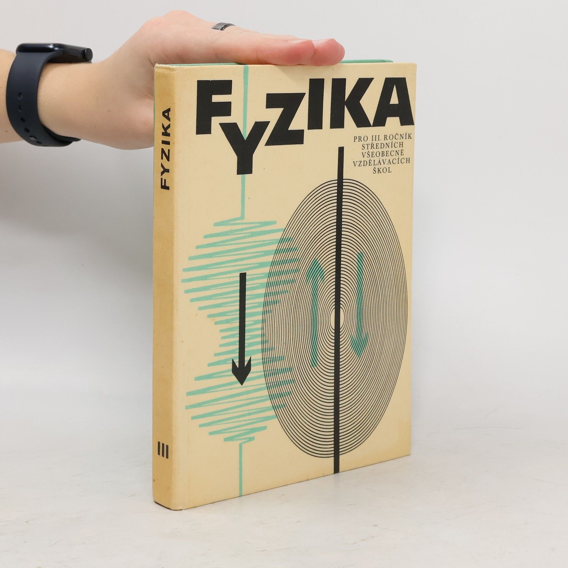 Various authors Fyzika pro 3. ročník všeobecně vzdělávací školy