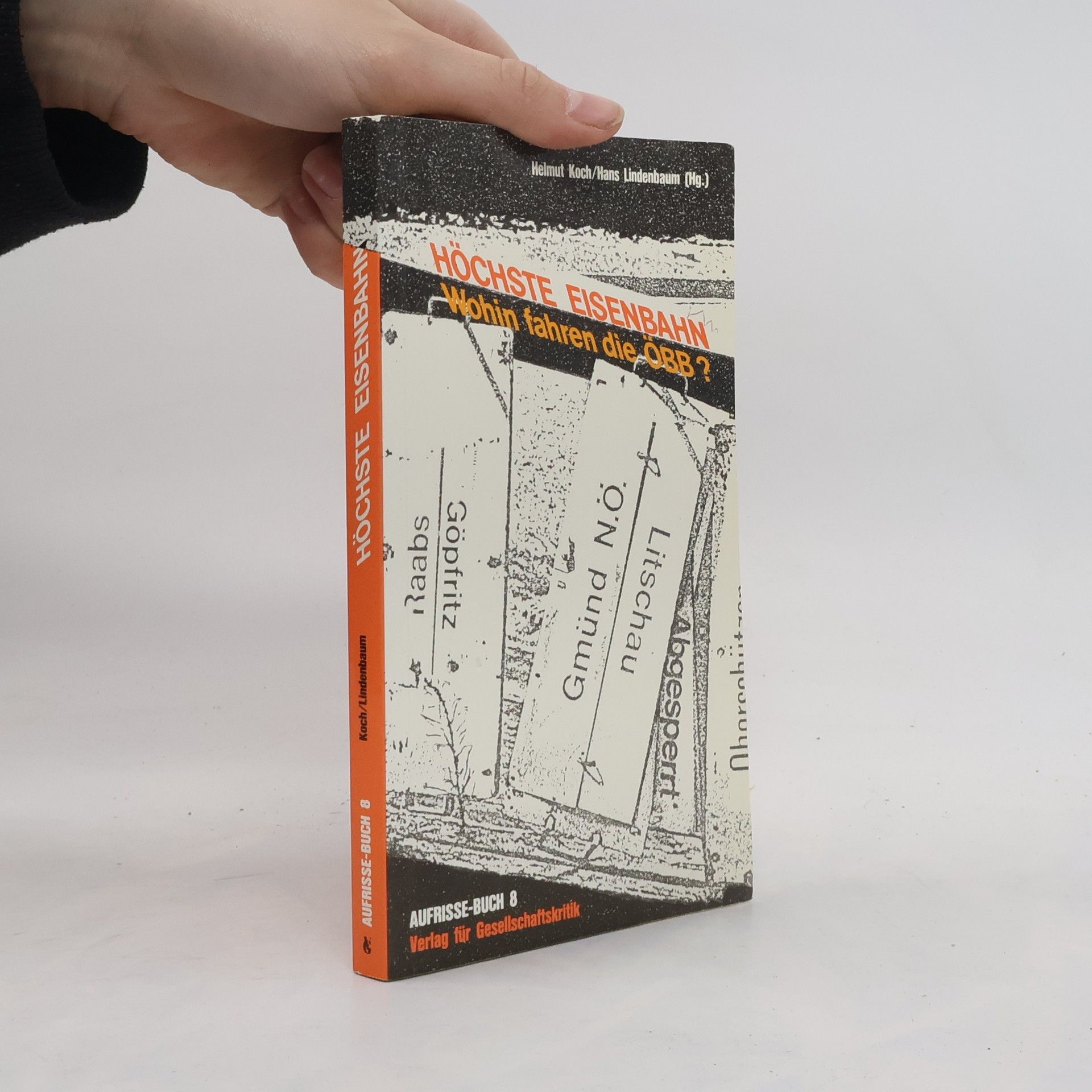 Helmut Koch Aufrisse-Buch - 8: Höchste Eisenbahn