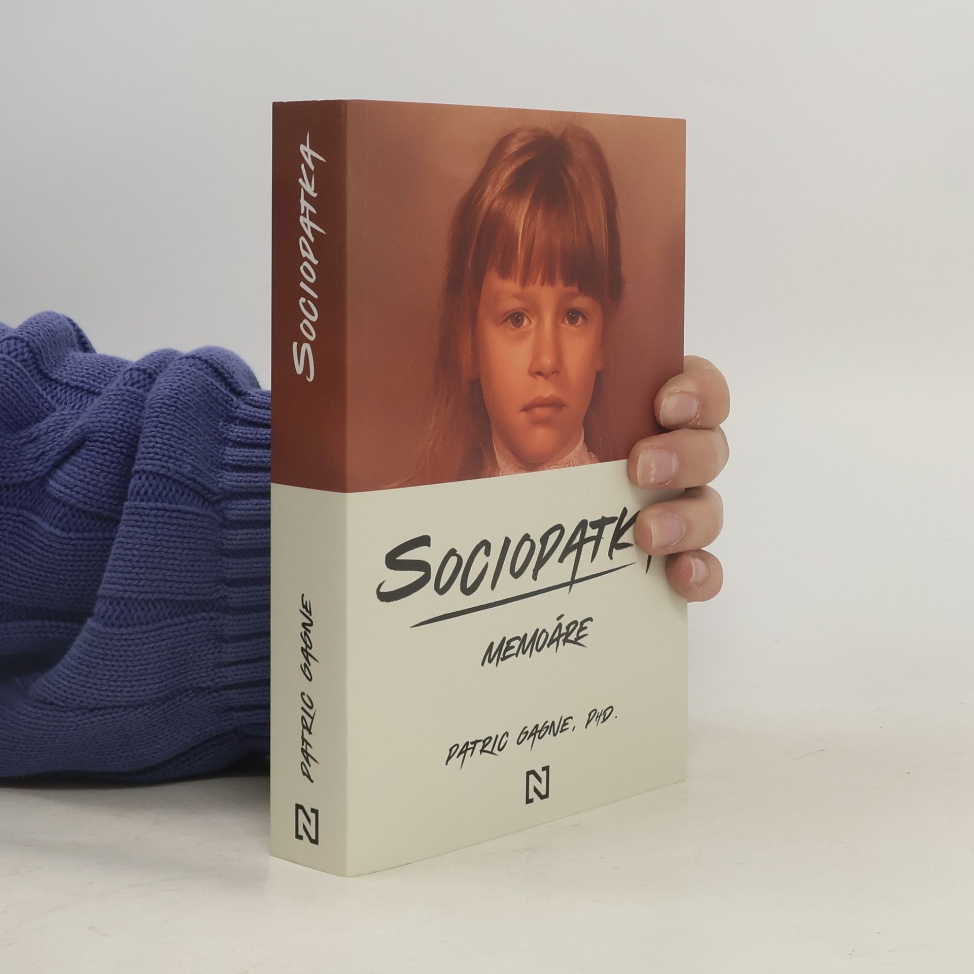 Patric Gagne Sociopatka. Memoáre