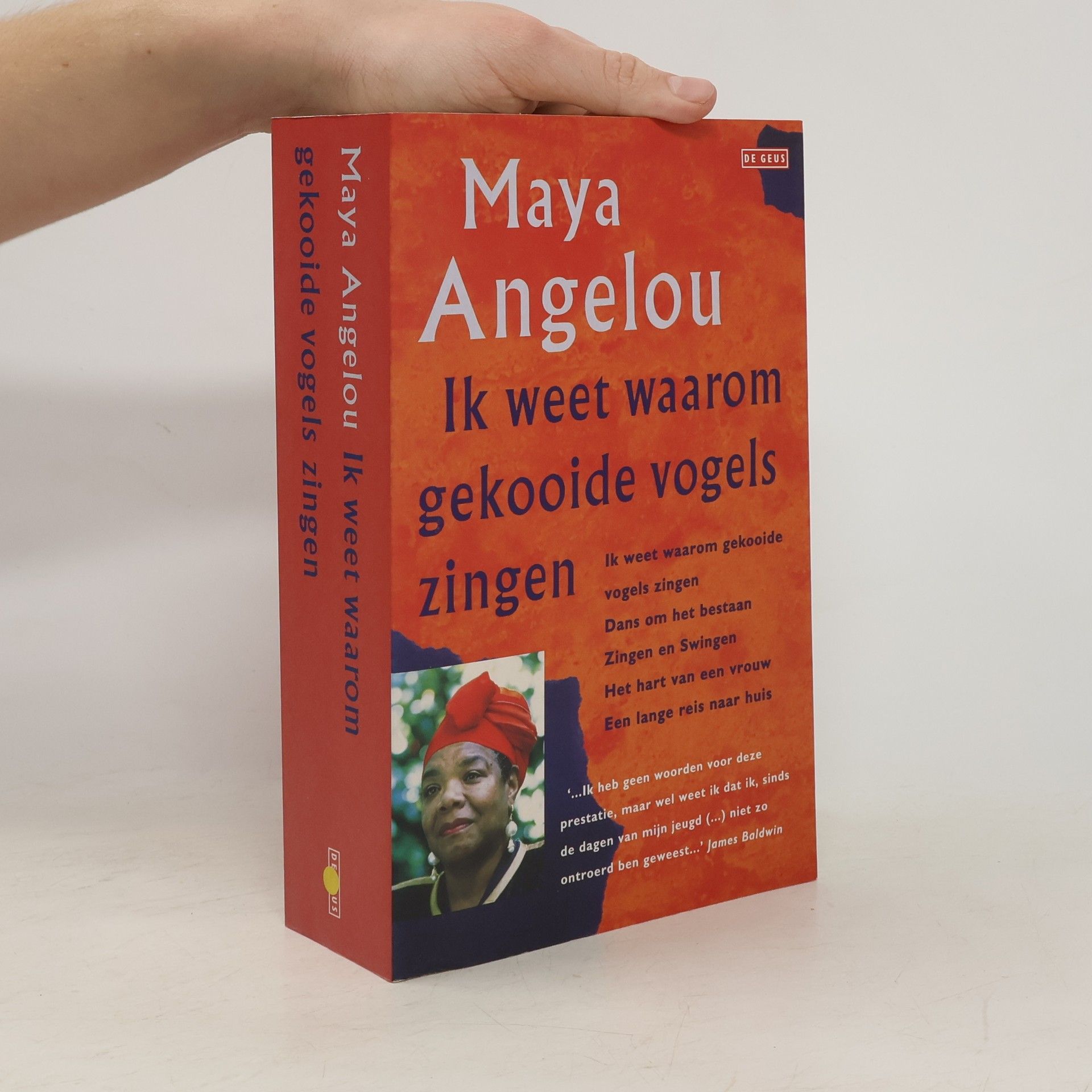 Maya Angelou Ik weet waarom gekooide vogels zingen: de complete autobiografie in één band