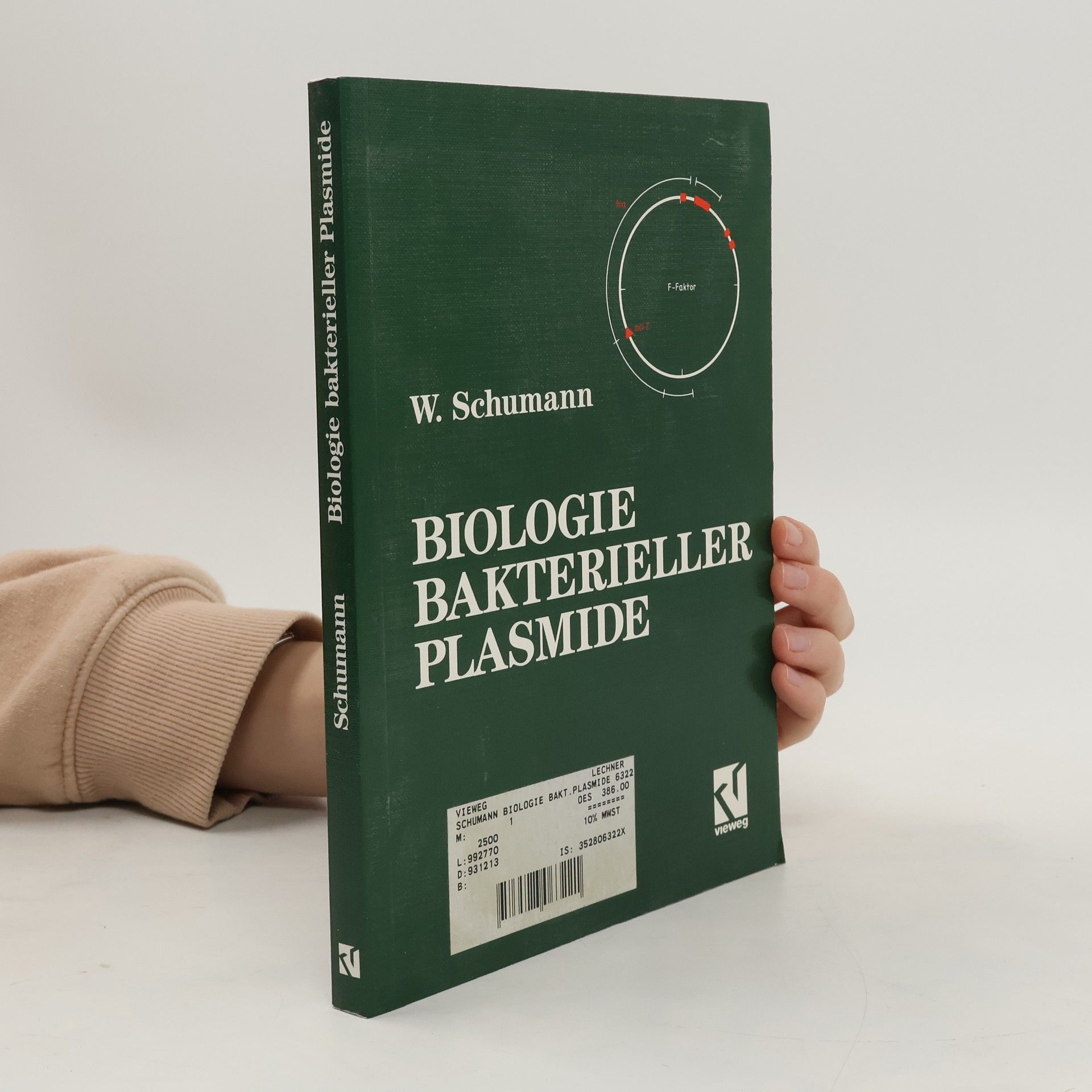 Wolfgang Schumann Biologie bakterieller Plasmide