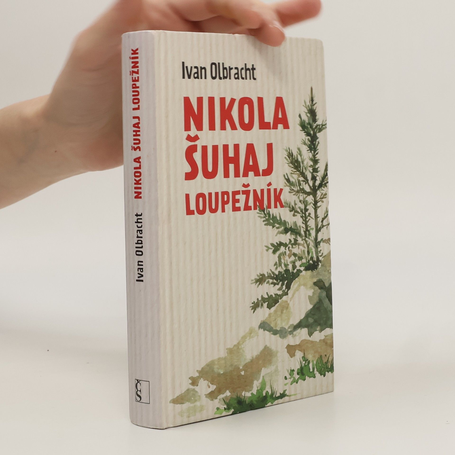 Ivan Olbracht Nikola Šuhaj loupežník