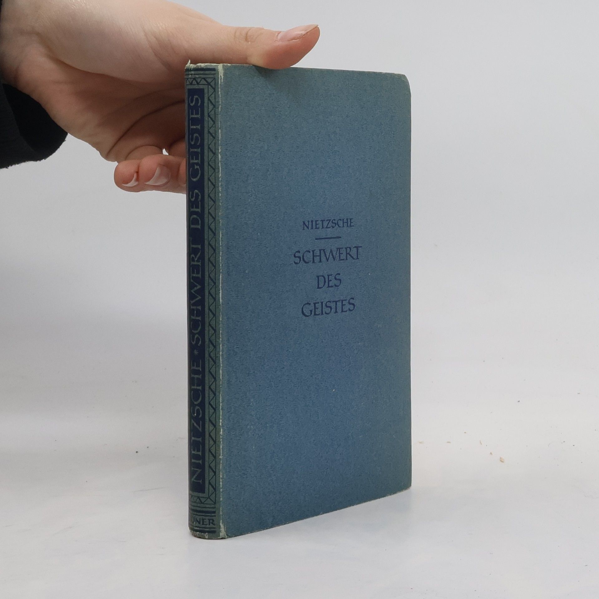Friedrich Wilhelm Nietzsche Schwert des Geistes