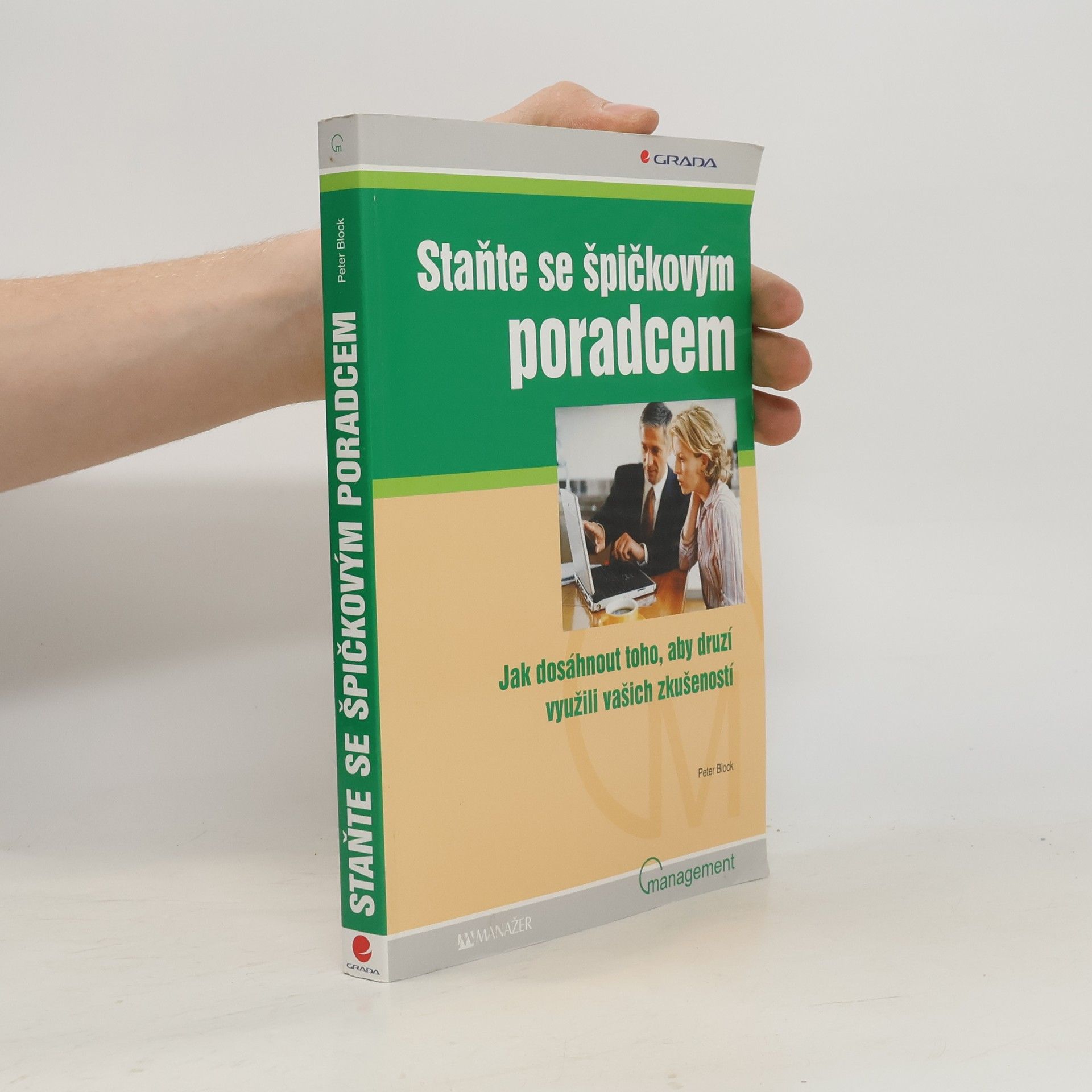 Peter Block Staňte se špičkovým poradcem