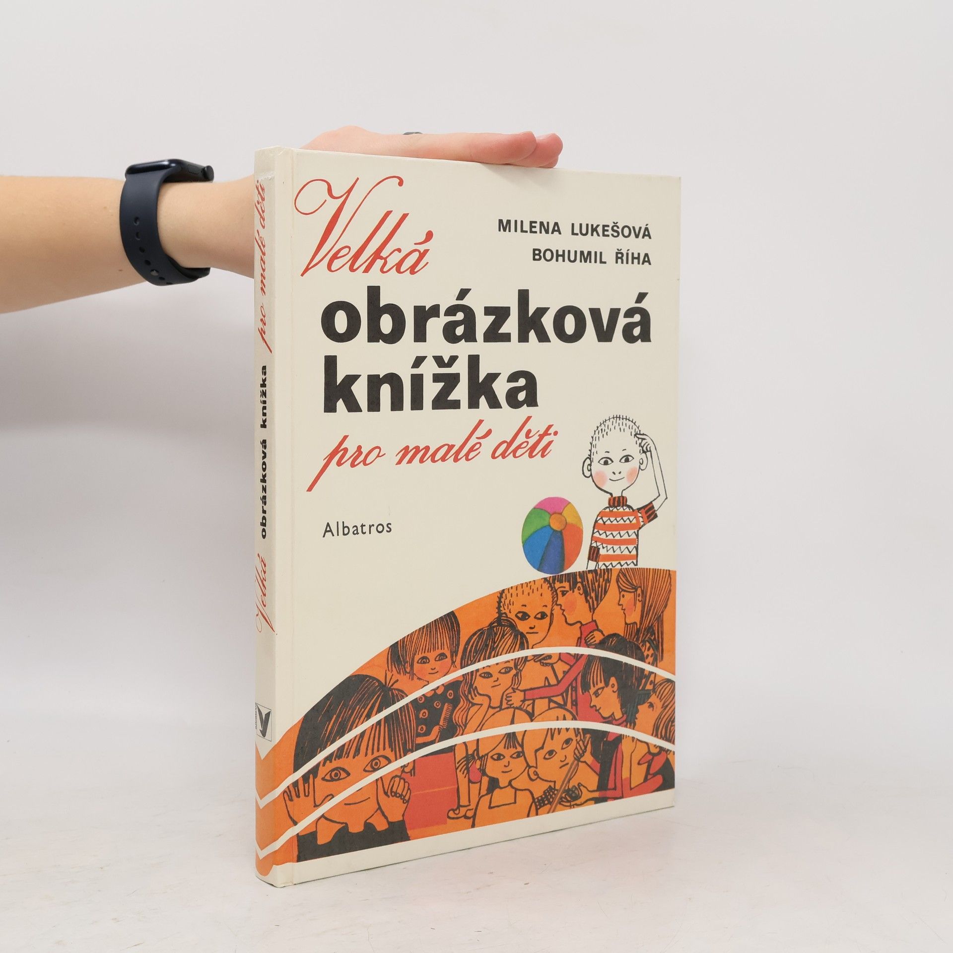 Bohumil Říha Velká obrázková knížka pro malé děti