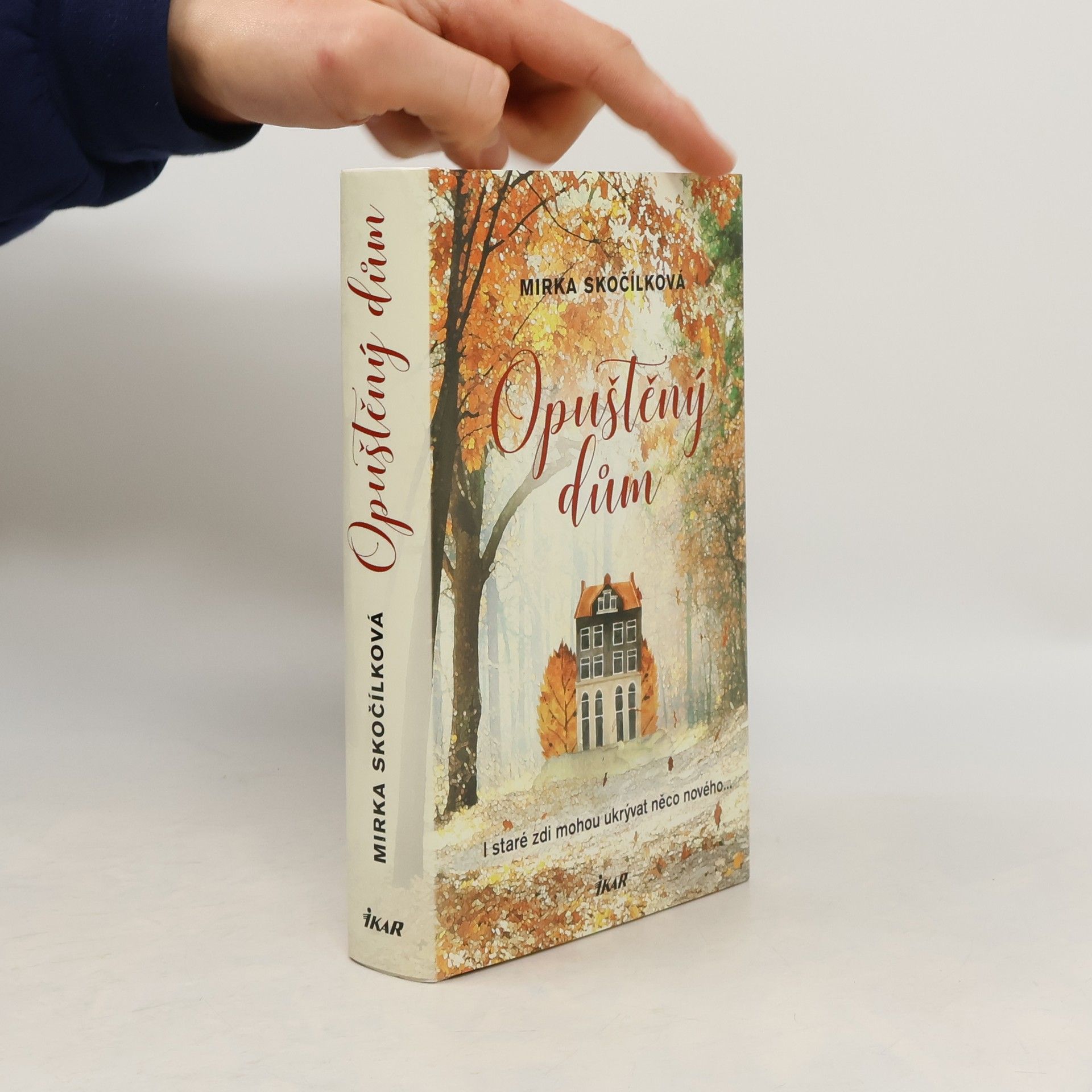 Mirka Skočílková Opuštěný dům