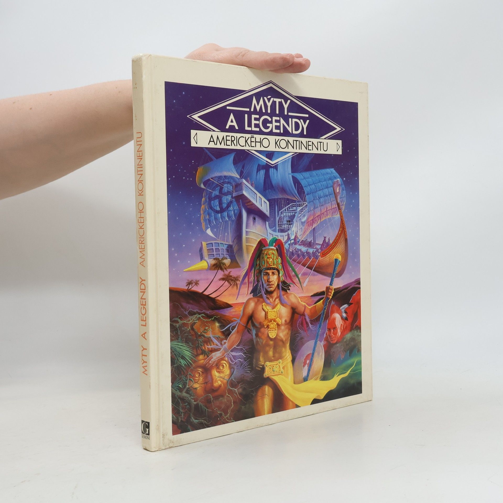 Danièle Küss Mýty a legendy amerického kontinentu