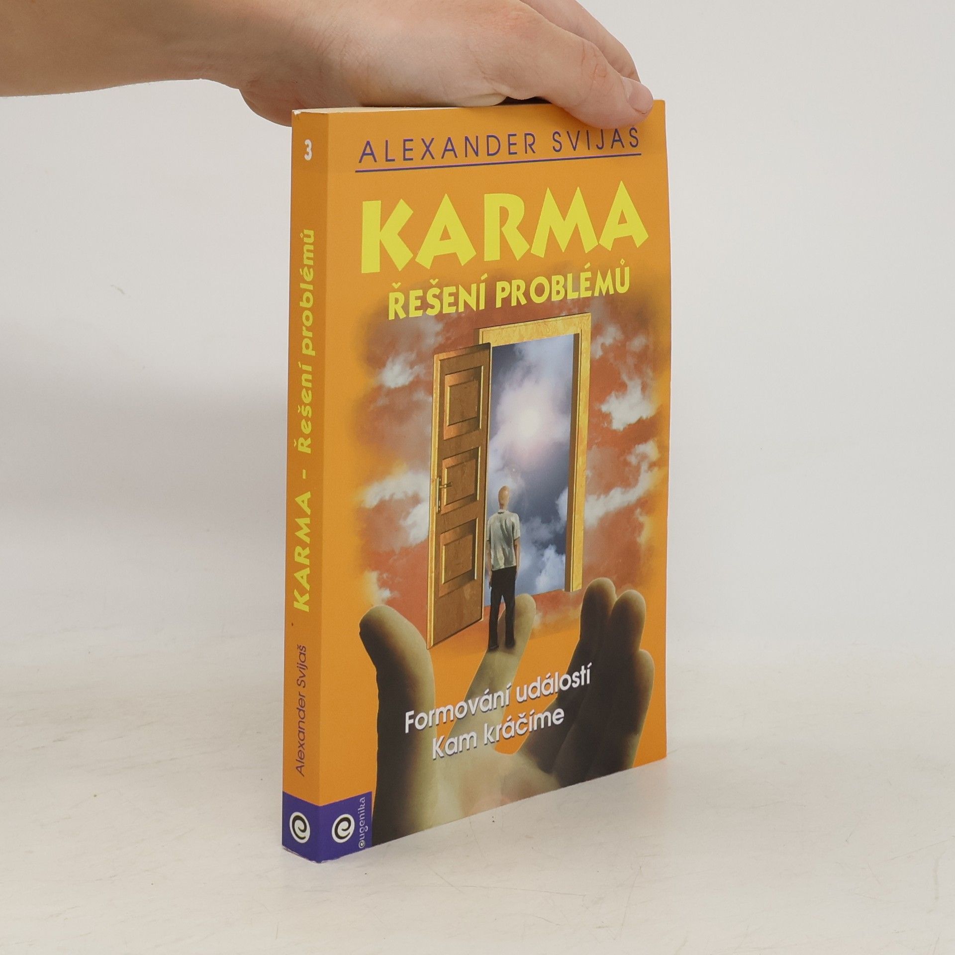 Aleksandr Grigor jevič Svijaš Karma. Řešení problémů