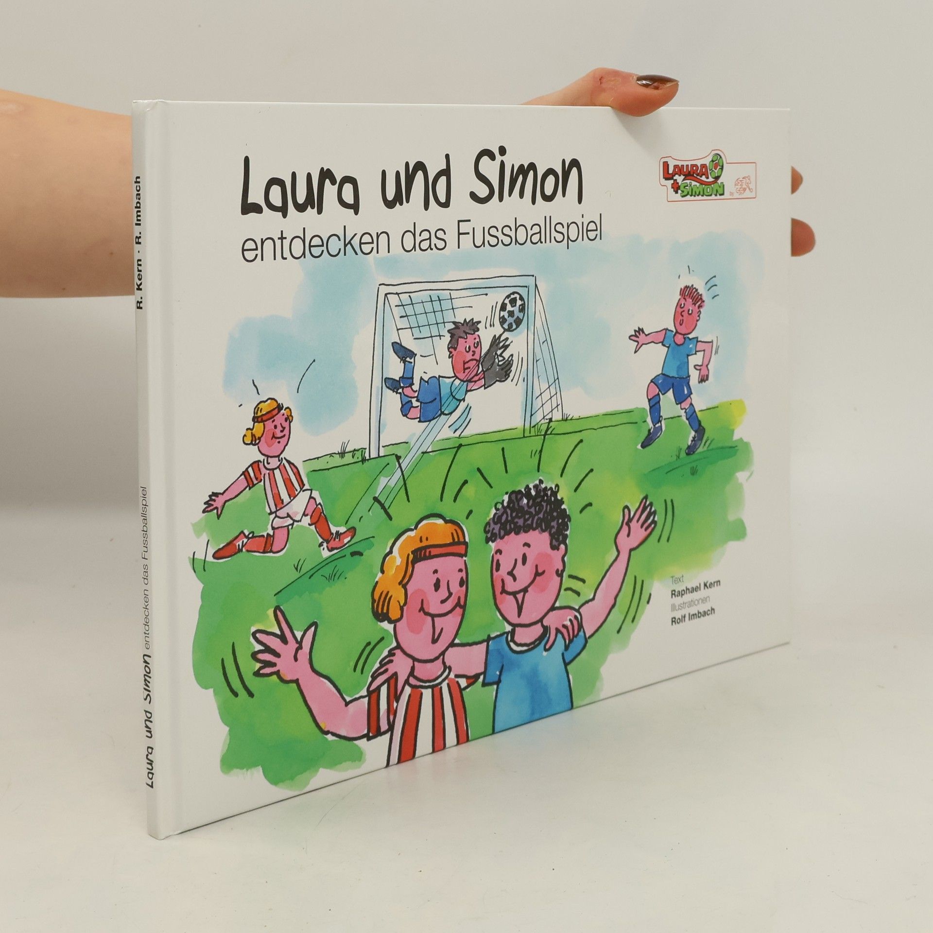 Peter Knäbel Laura und Simon entdecken das Fussballspiel