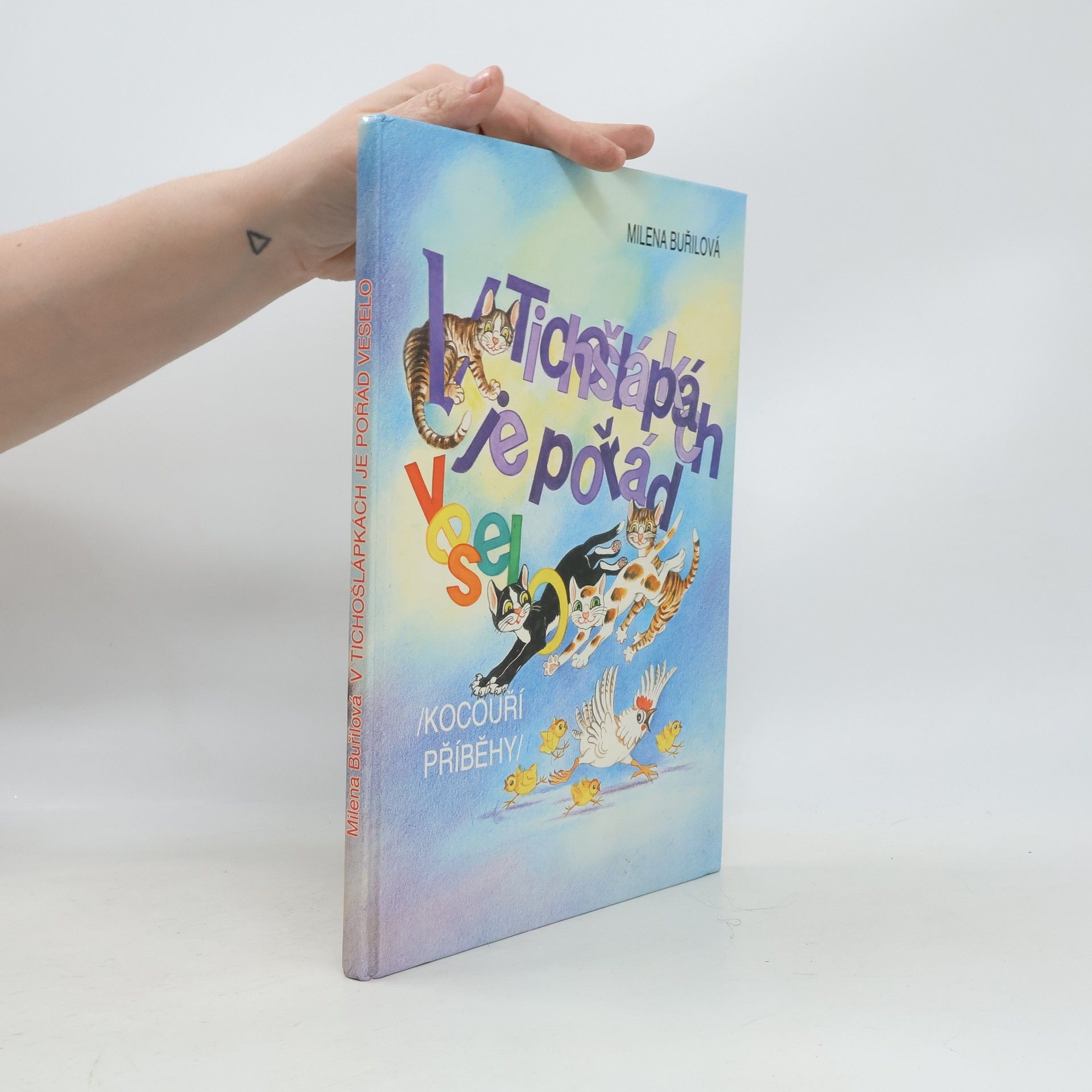 Milena Buřilová V Tichošlápkách je pořád veselo