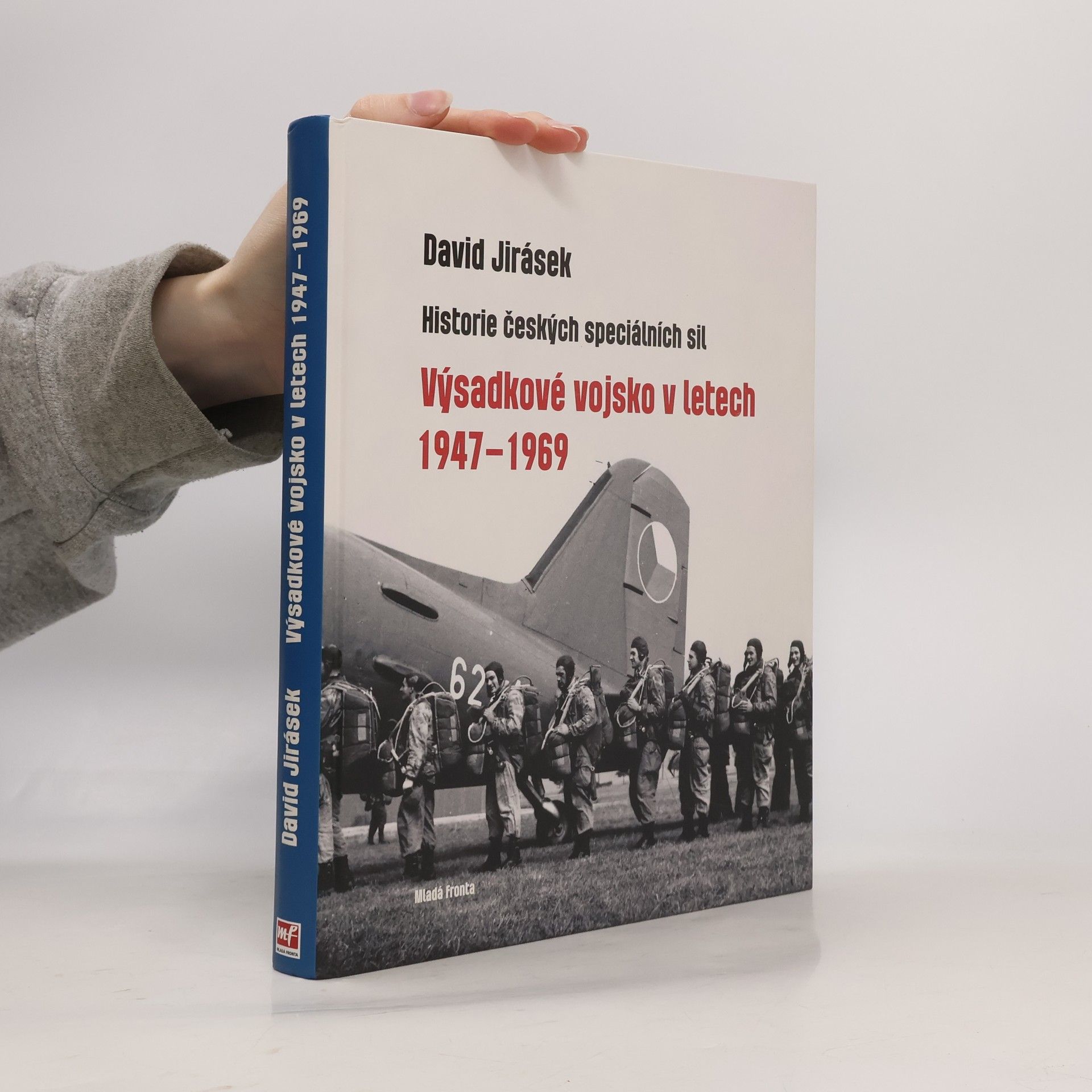 David Jirásek Výsadkové vojsko v letech 1947-1969