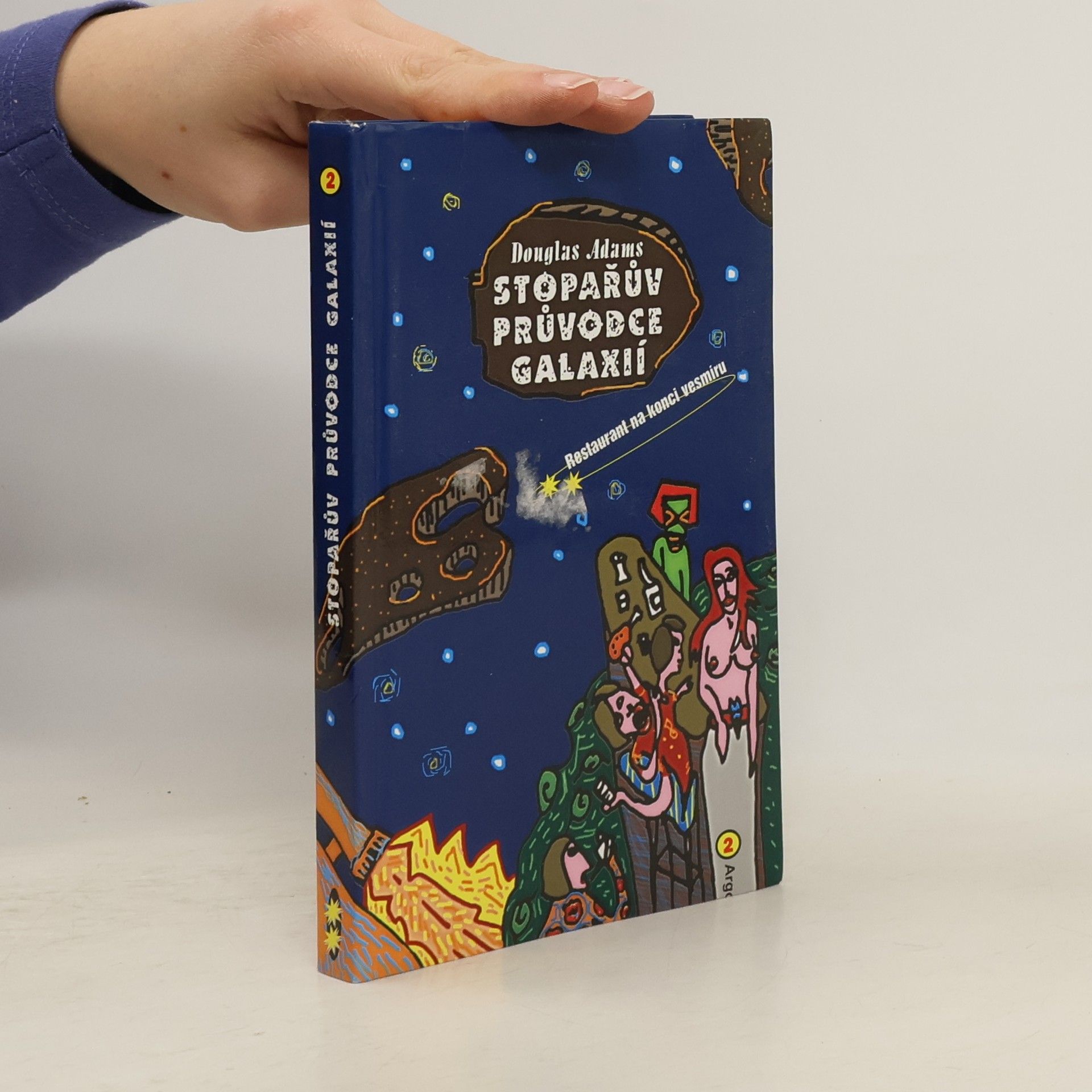 Douglas Adams Stopařův průvodce Galaxií. (2), Restaurant na konci vesmíru