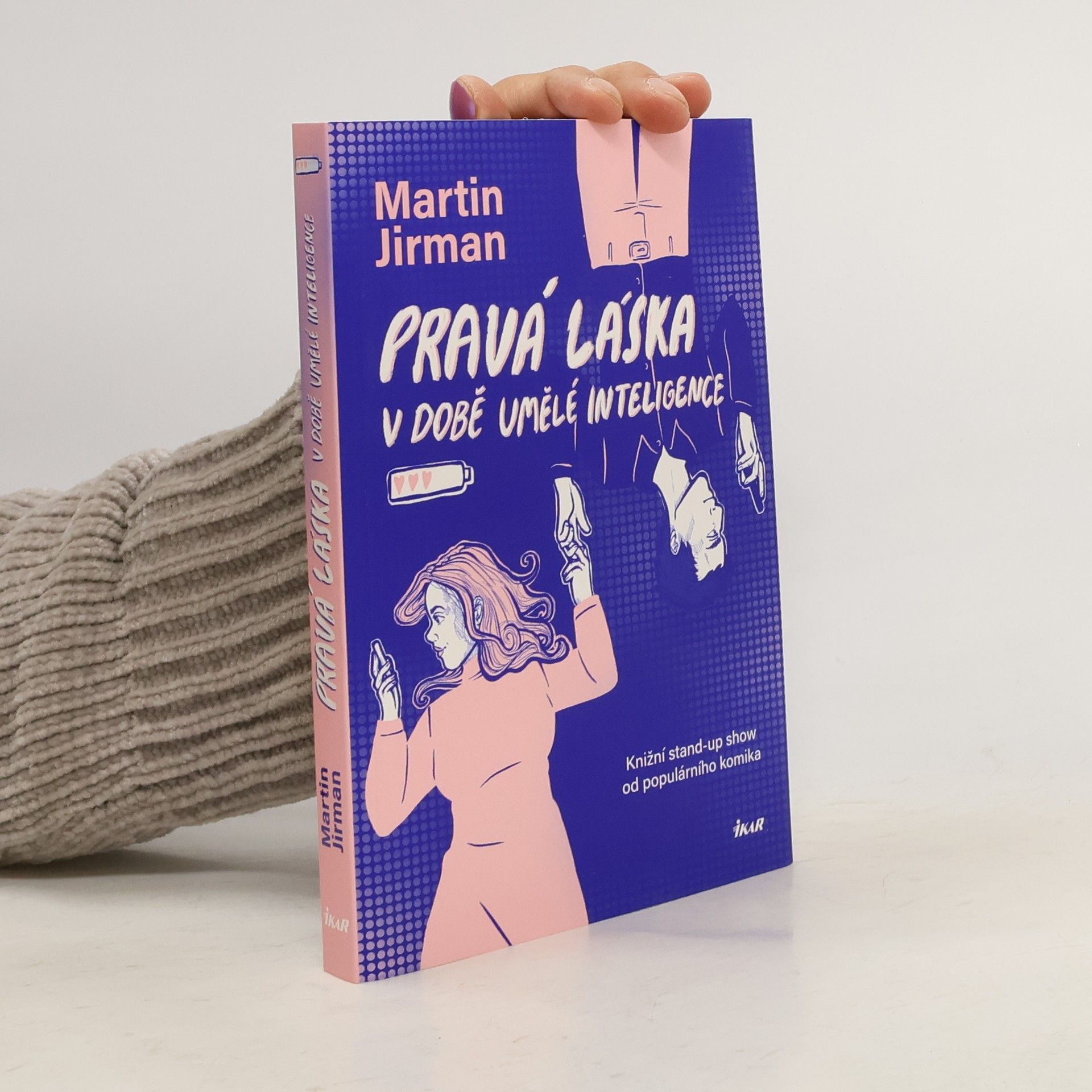 Martin Jirman Pravá láska v době umělé inteligence