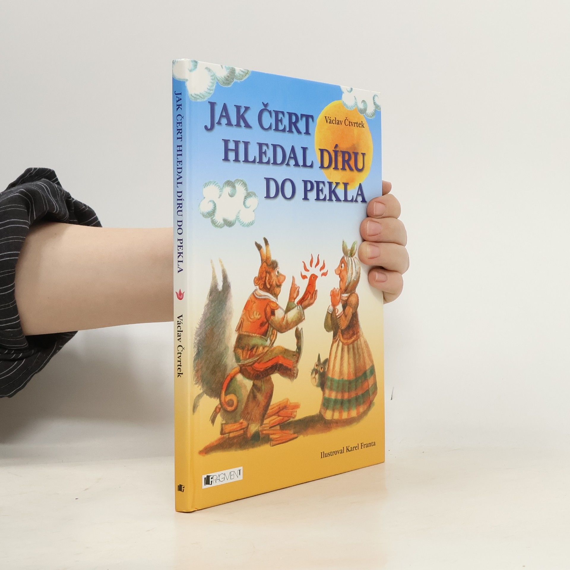 Václav Čtvrtek Jak čert hledal díru do pekla