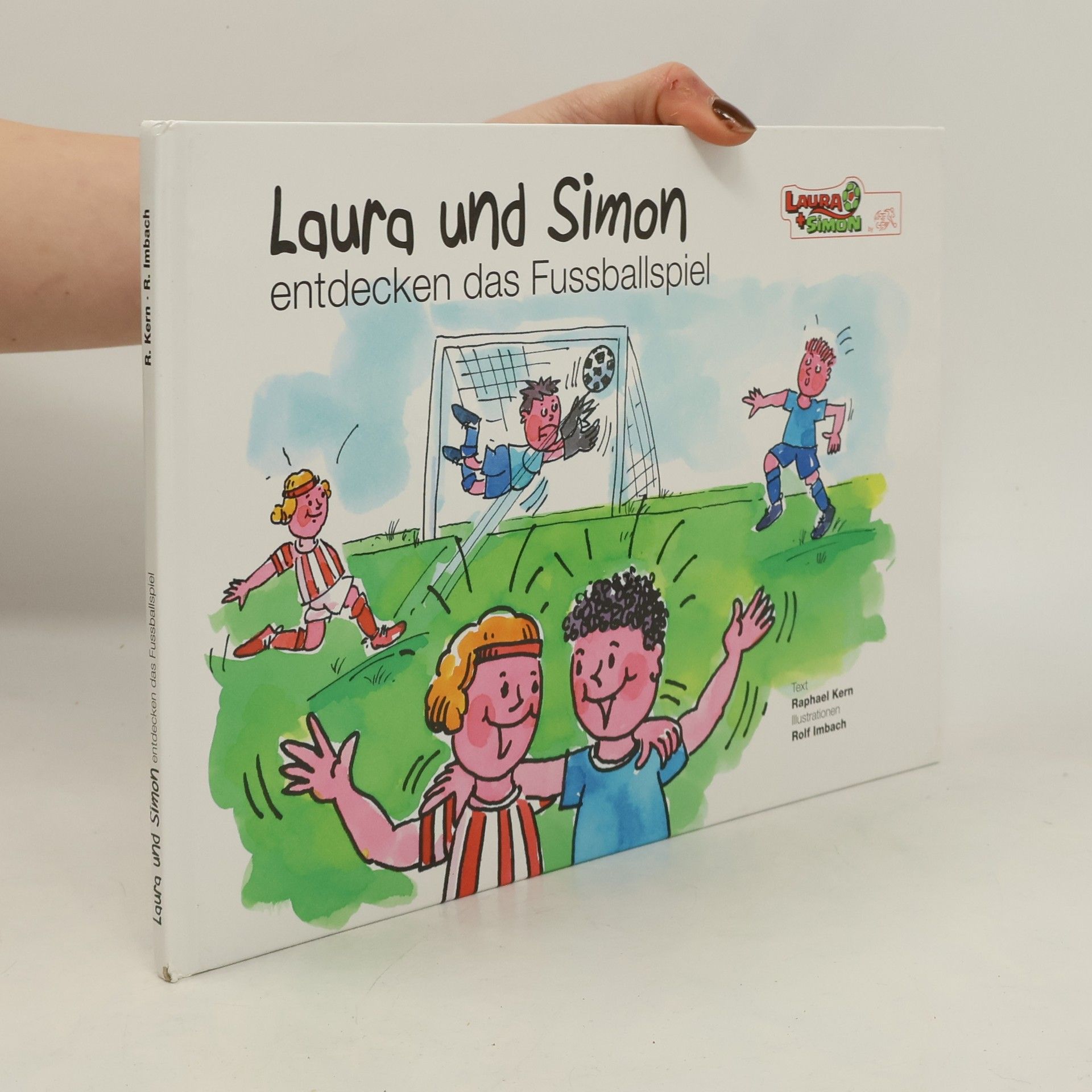 Peter Knäbel Laura und Simon entdecken das Fussballspiel