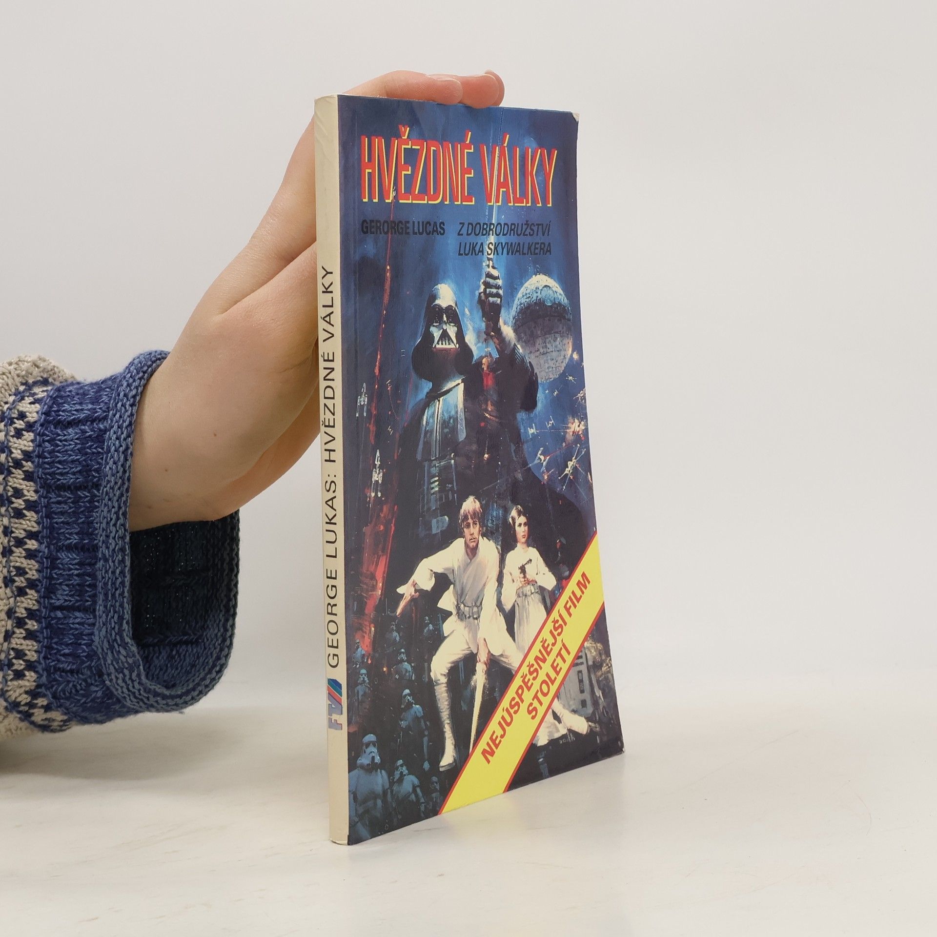 George Lucas Hvězdné války. Z dobrodružství Luka Skywalkera