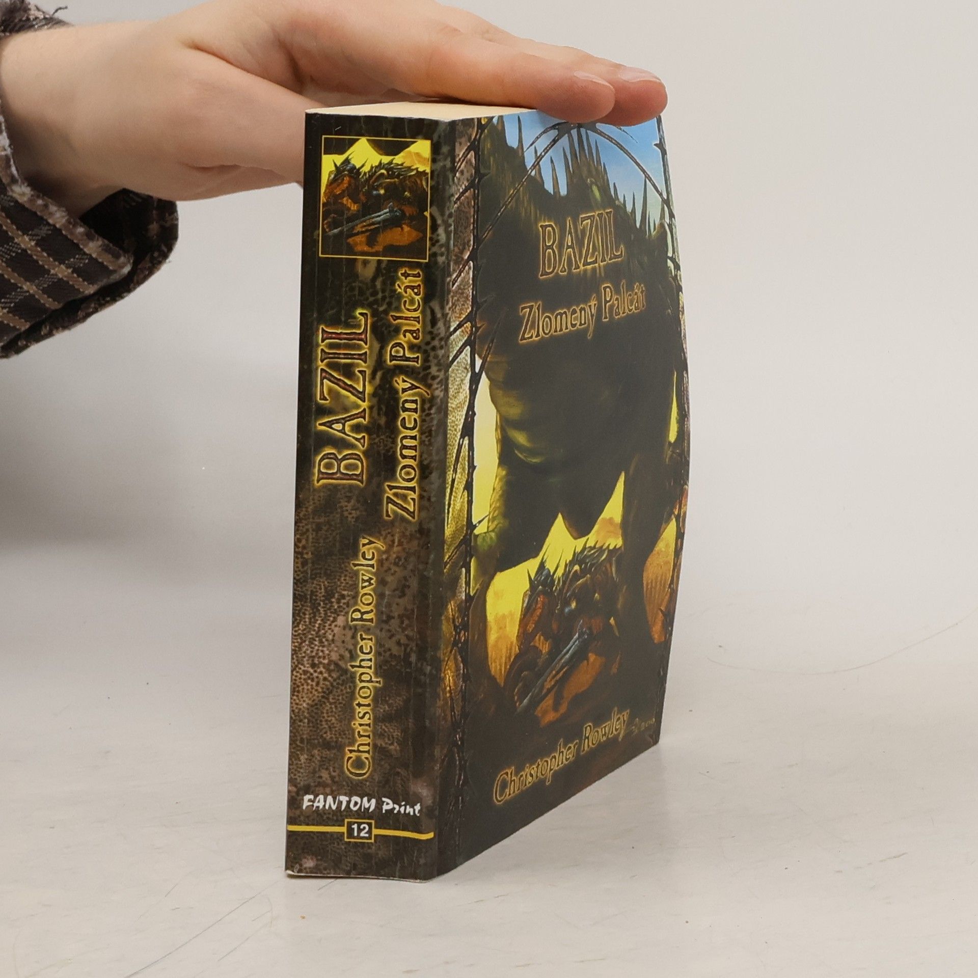 Christopher Rowley Bazil Zlomený Palcát